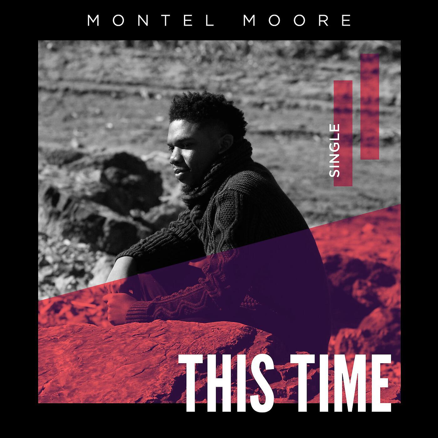 Montel Moore - This Time