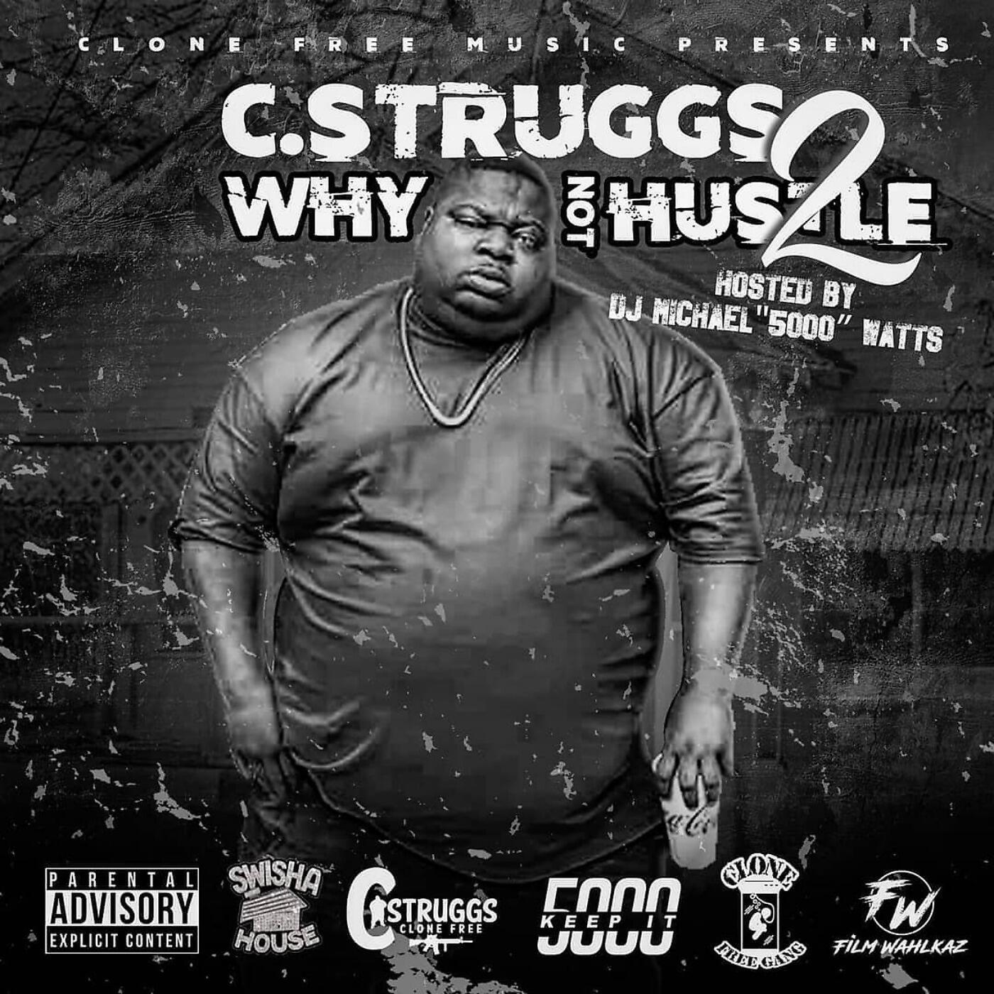 C Struggs - Rap Shit Trap Shit