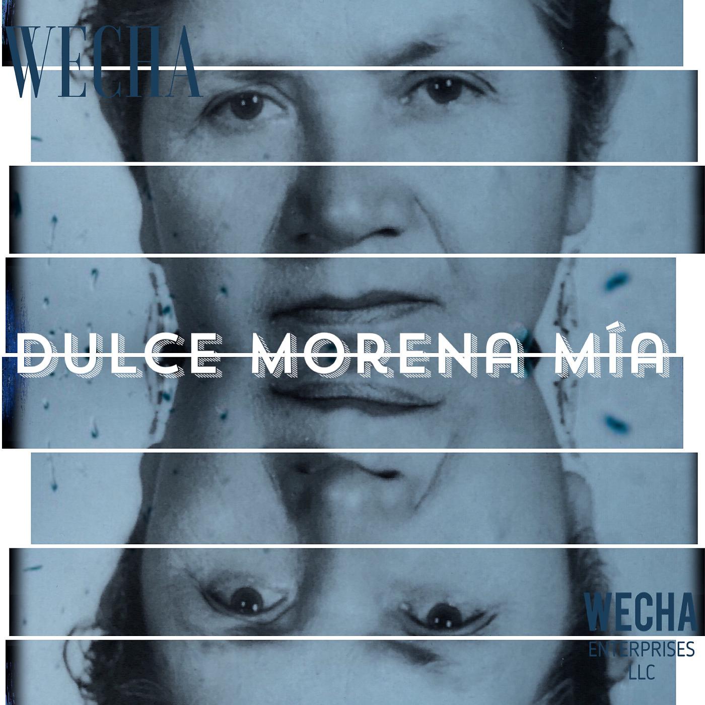 Постер альбома Dulce Morena Mia