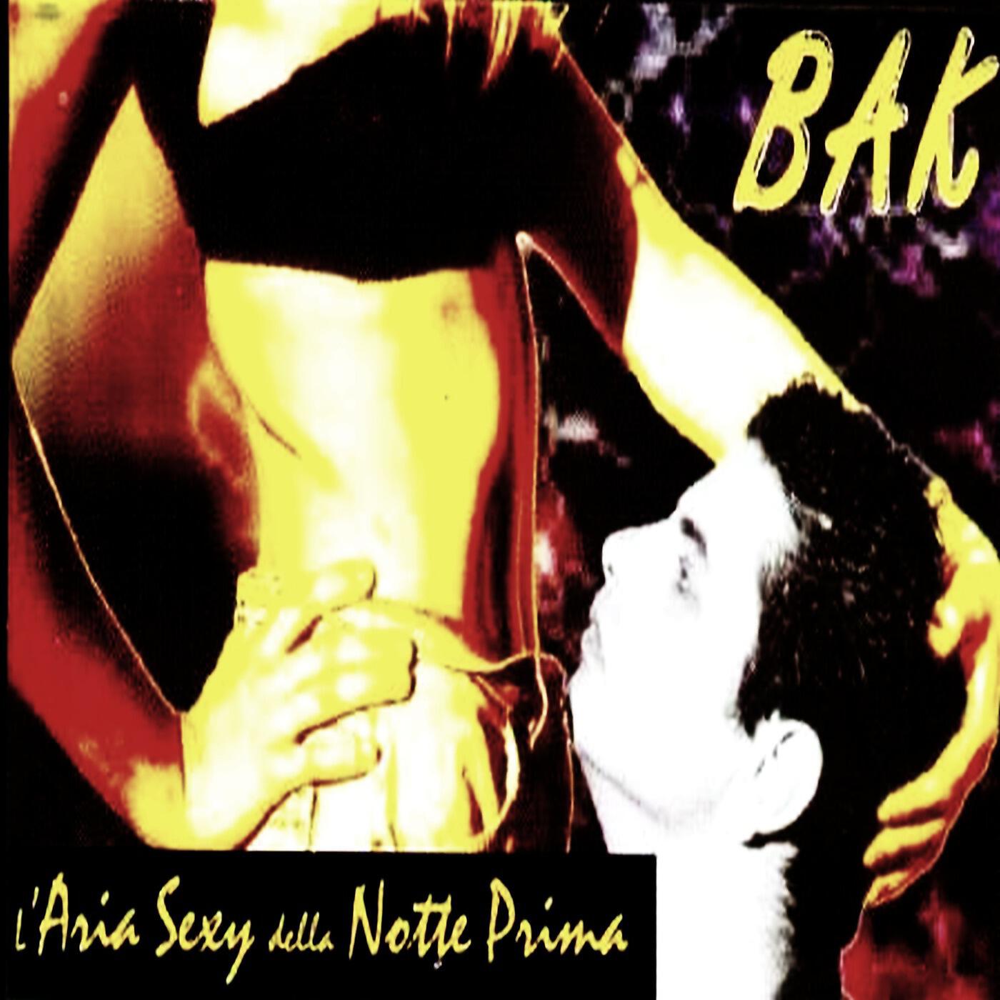 BAK - Nudi come dio ci ha fatto