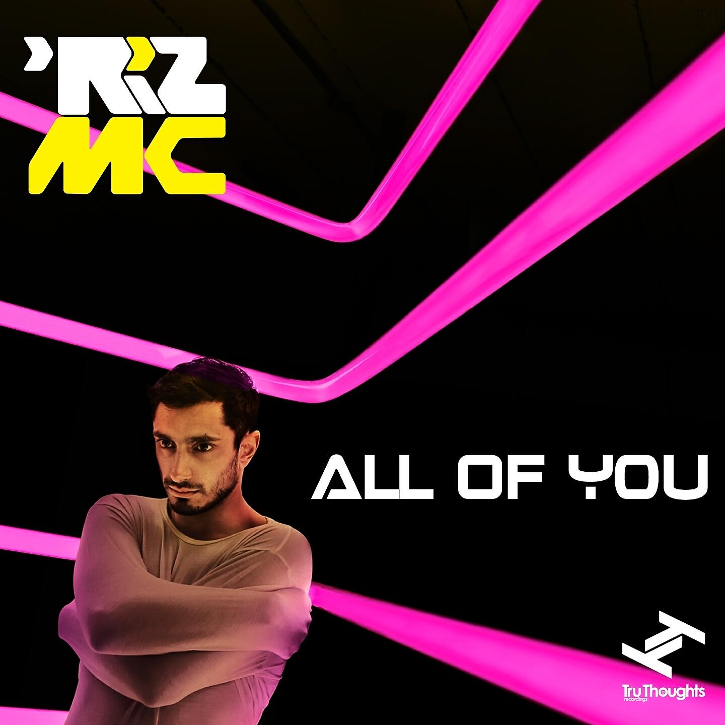 Riz MC - All of You (RackNRuin Mix)