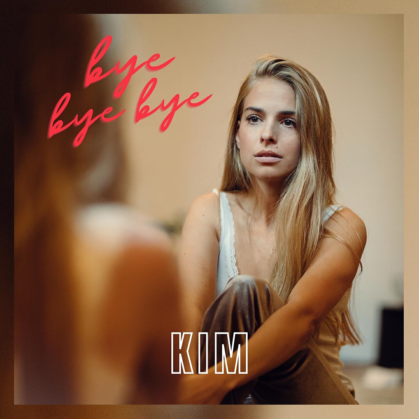 KIM - Bye Bye Bye