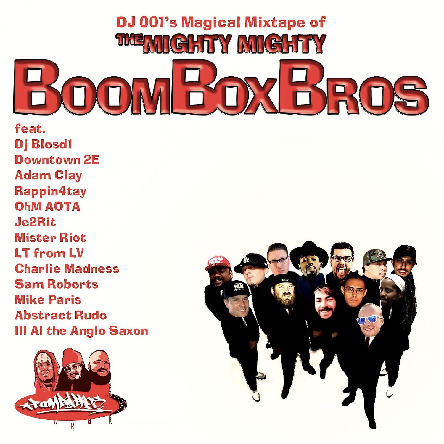 Постер альбома Dj 001's Magical Mixtape of The Mighty Mighty Boom Box Bros