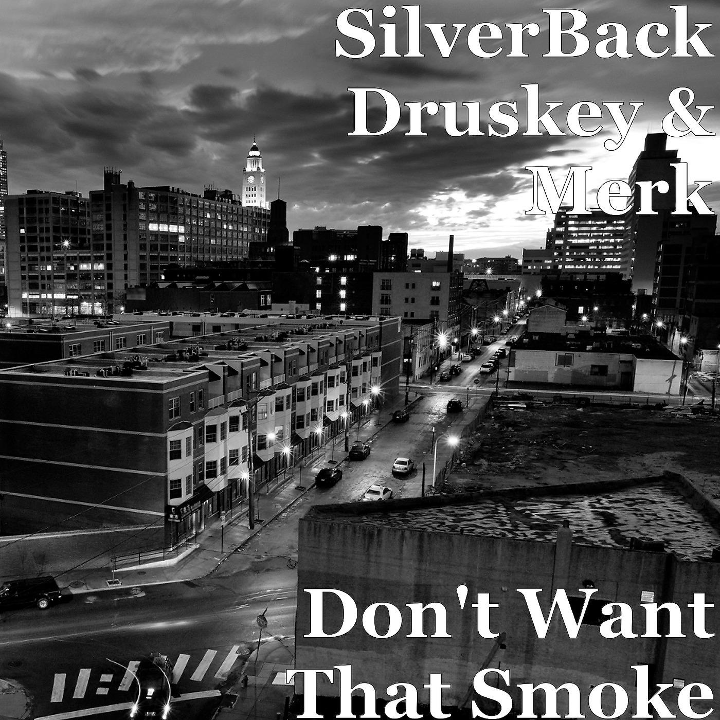 Постер альбома Don't Want That Smoke