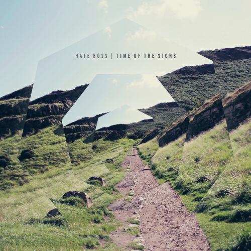 Hate Boss - Time of the Signs