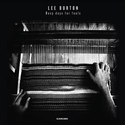 Lee Burton - The fool's open up