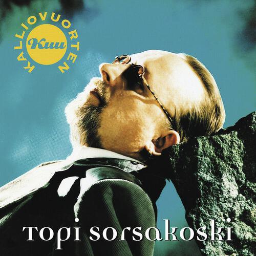 Topi Sorsakoski - Sunnuntaina Kohdataan (2012 Remaster)