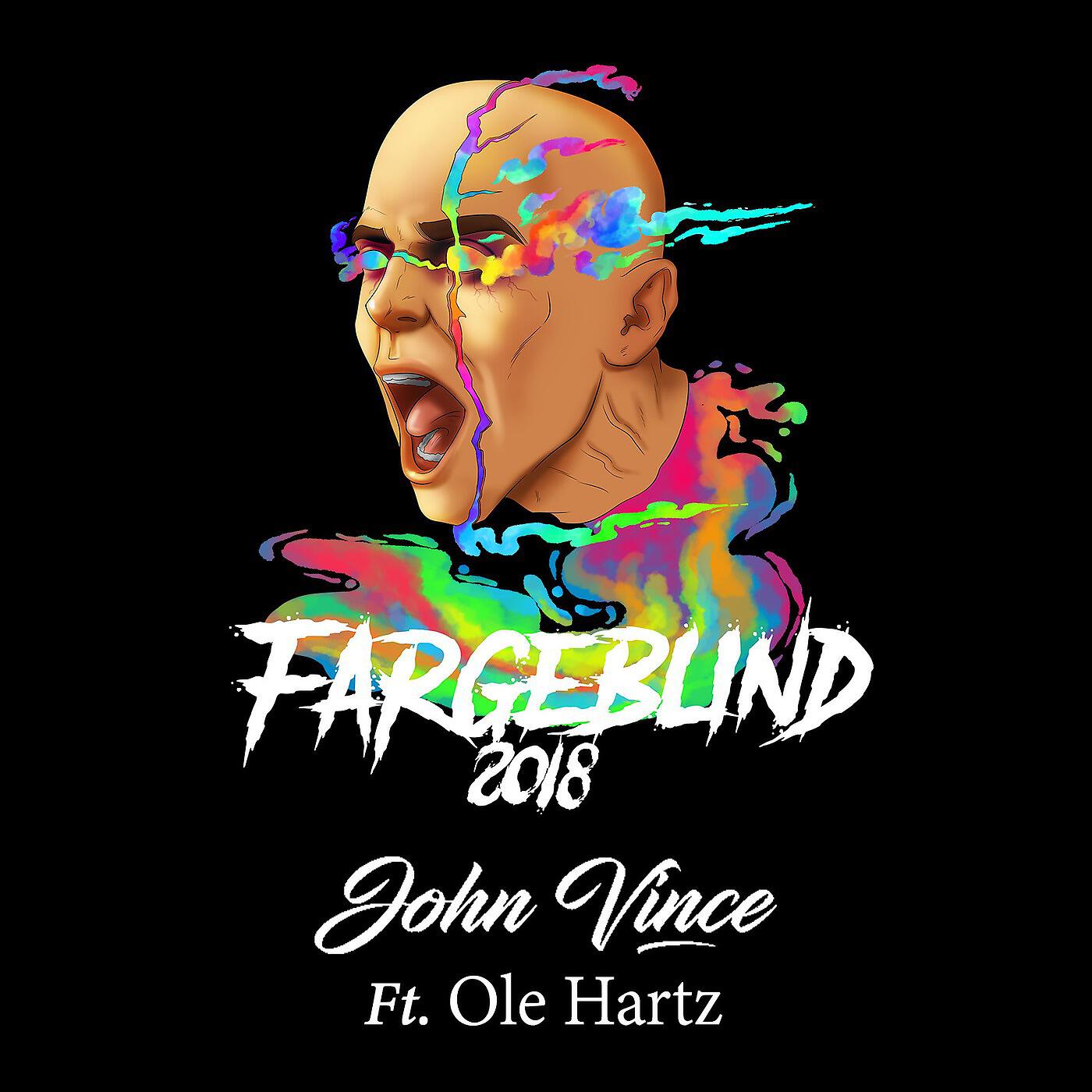 John Vince - Fargeblind 2018 (feat. Ole Hartz)
