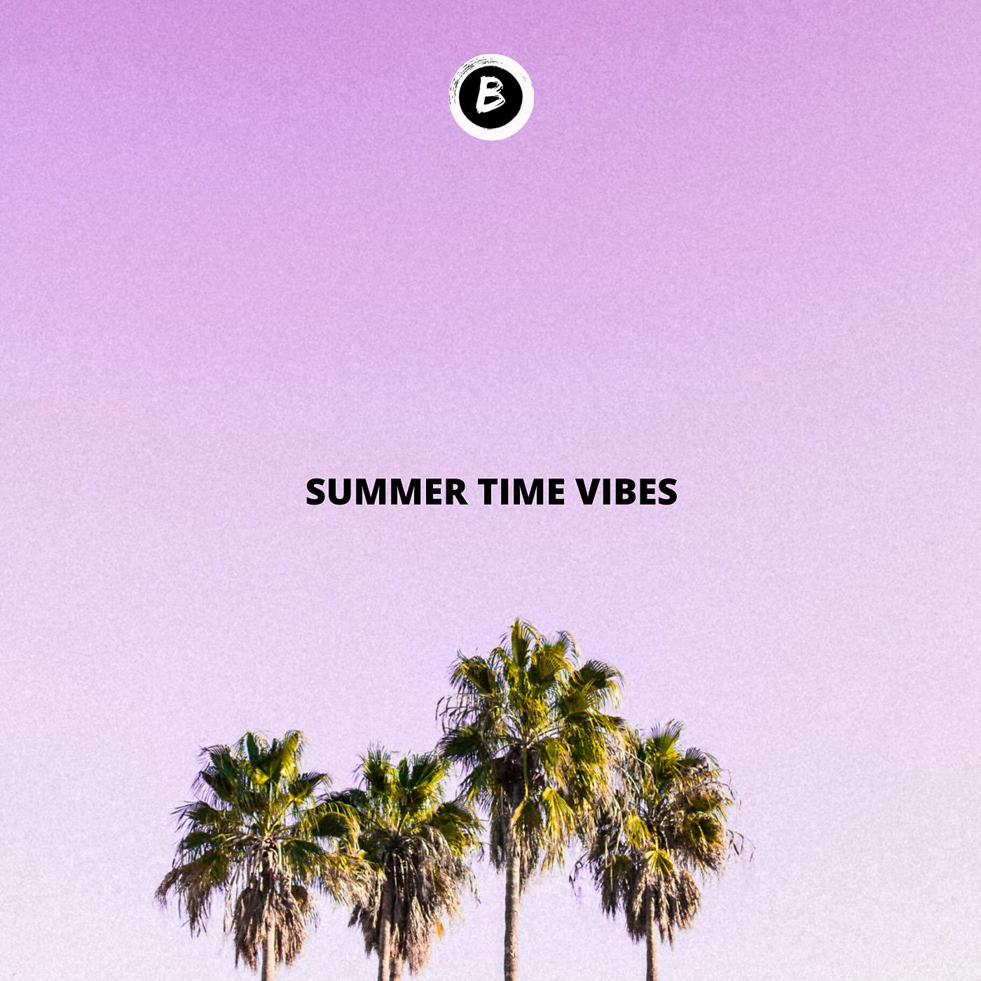 Постер альбома Summer Time Vibes
