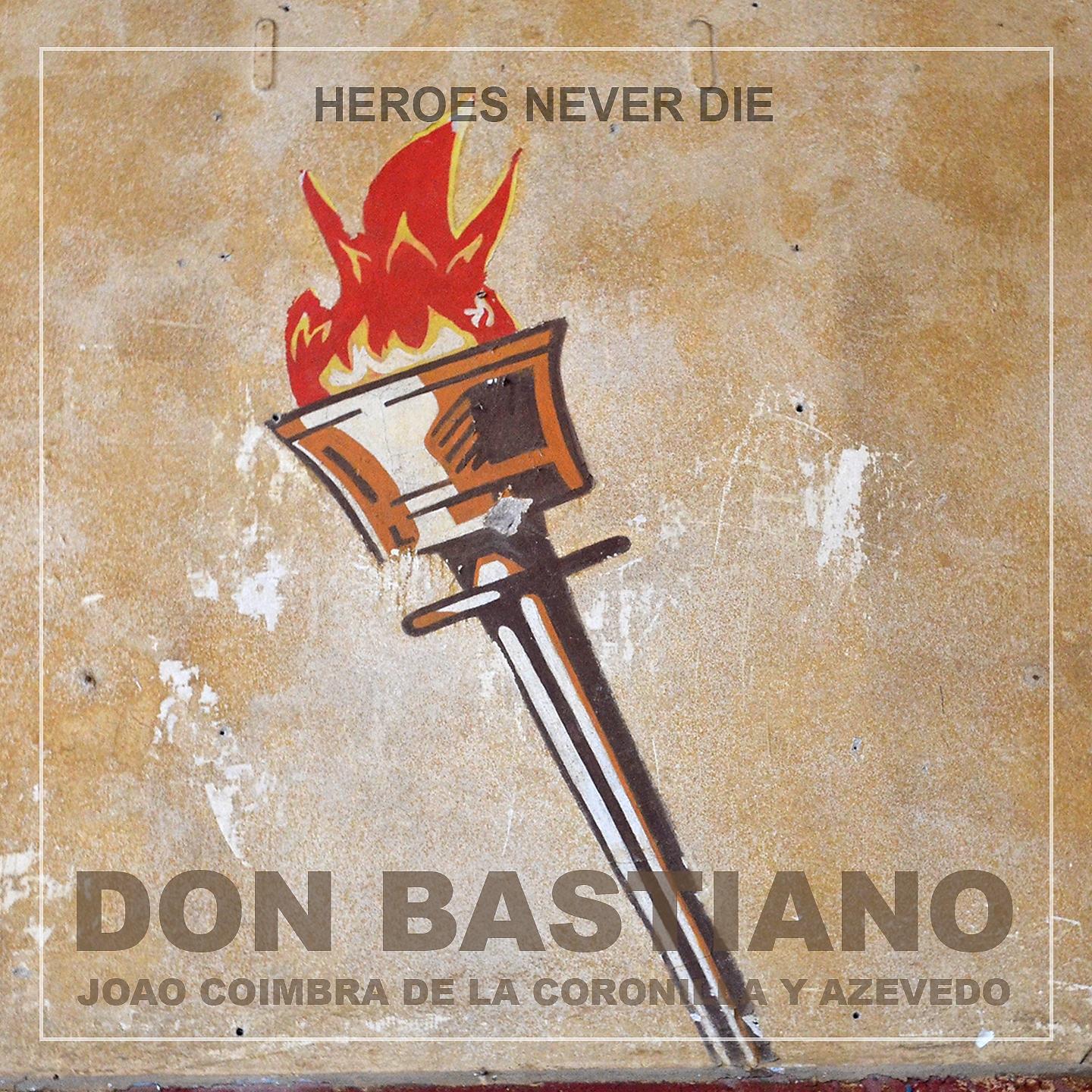 Постер альбома Heroes never die
