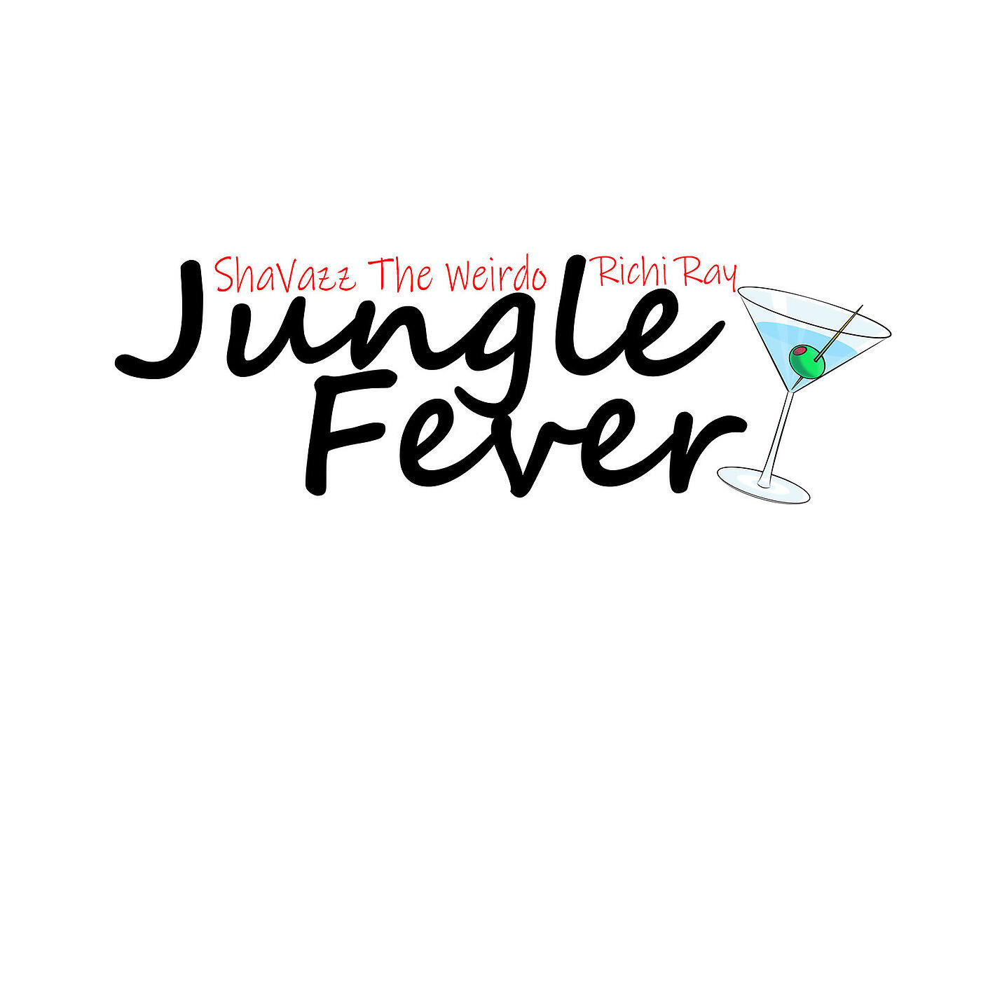 ShaVazz The Weirdo - Jungle Fever