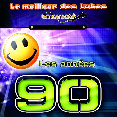 Постер альбома Les années 90 en karaoké
