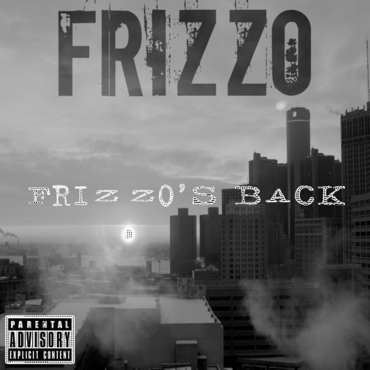 Frizzo - Frizzo's Back