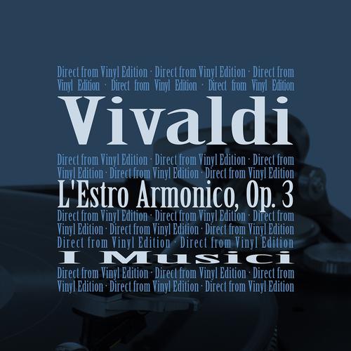 Постер альбома Vivaldi: L'Estro Armonico, Op. 3