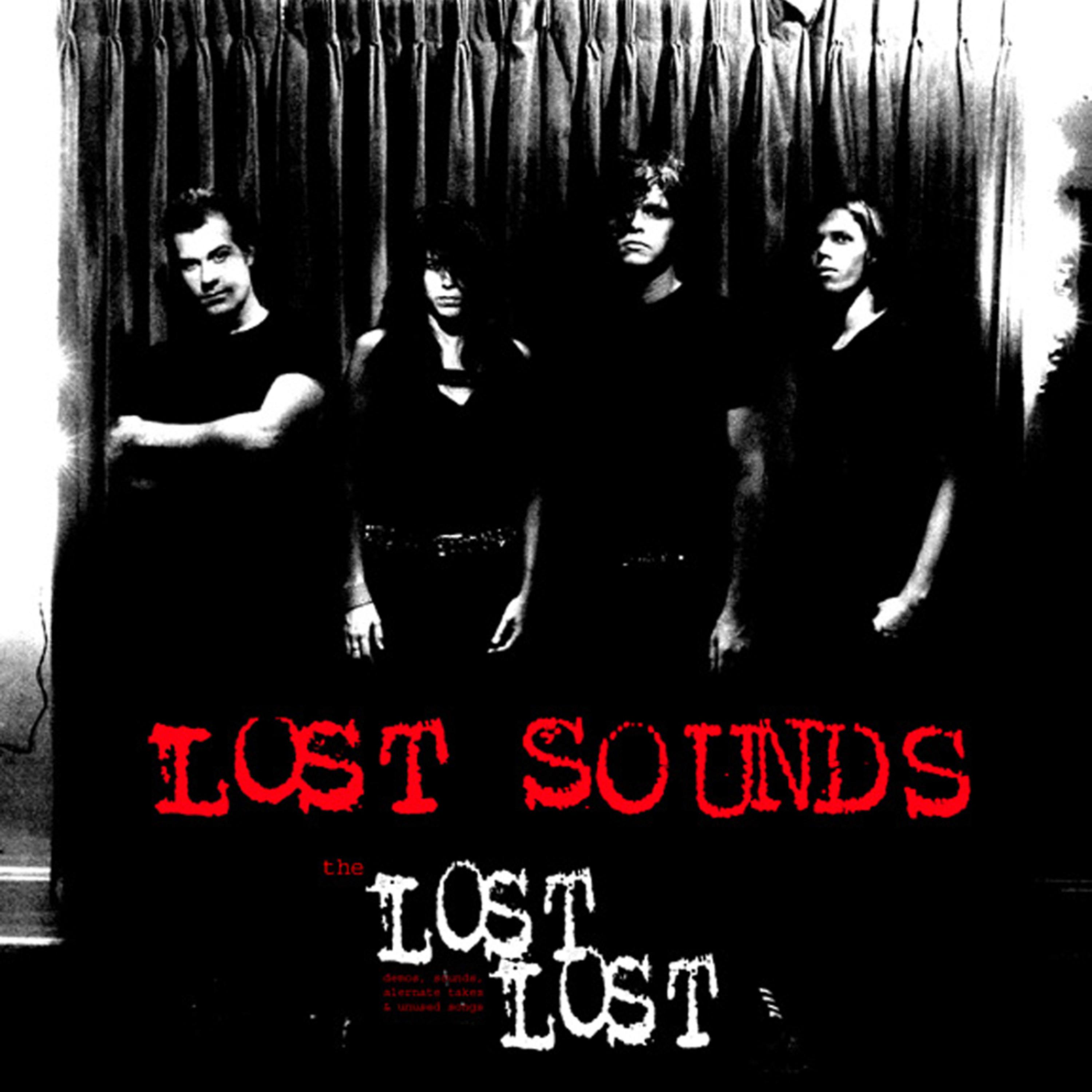 Постер альбома Lost Lost Demos, Sounds, Alternate Takes & Unused Songs