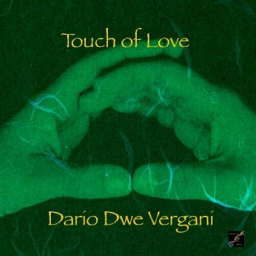 Dario Dwe Vergani - Hands of Love