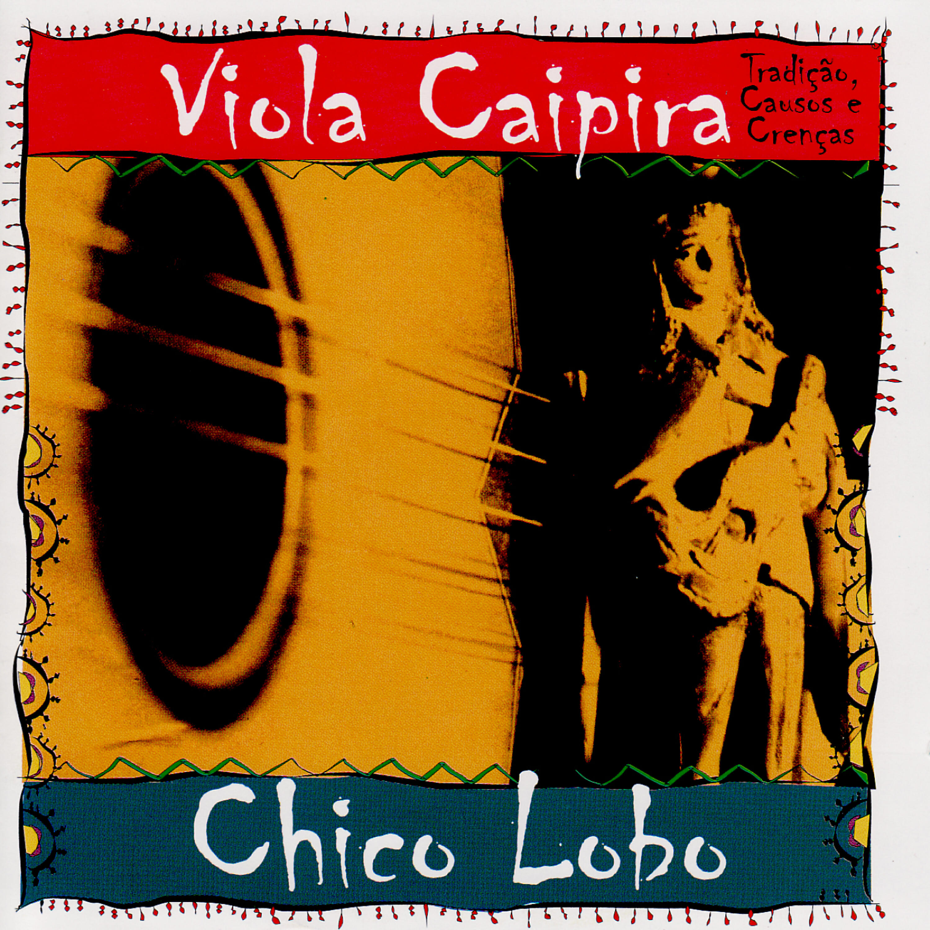 Chico Lobo - Nas Voltas do Mundo