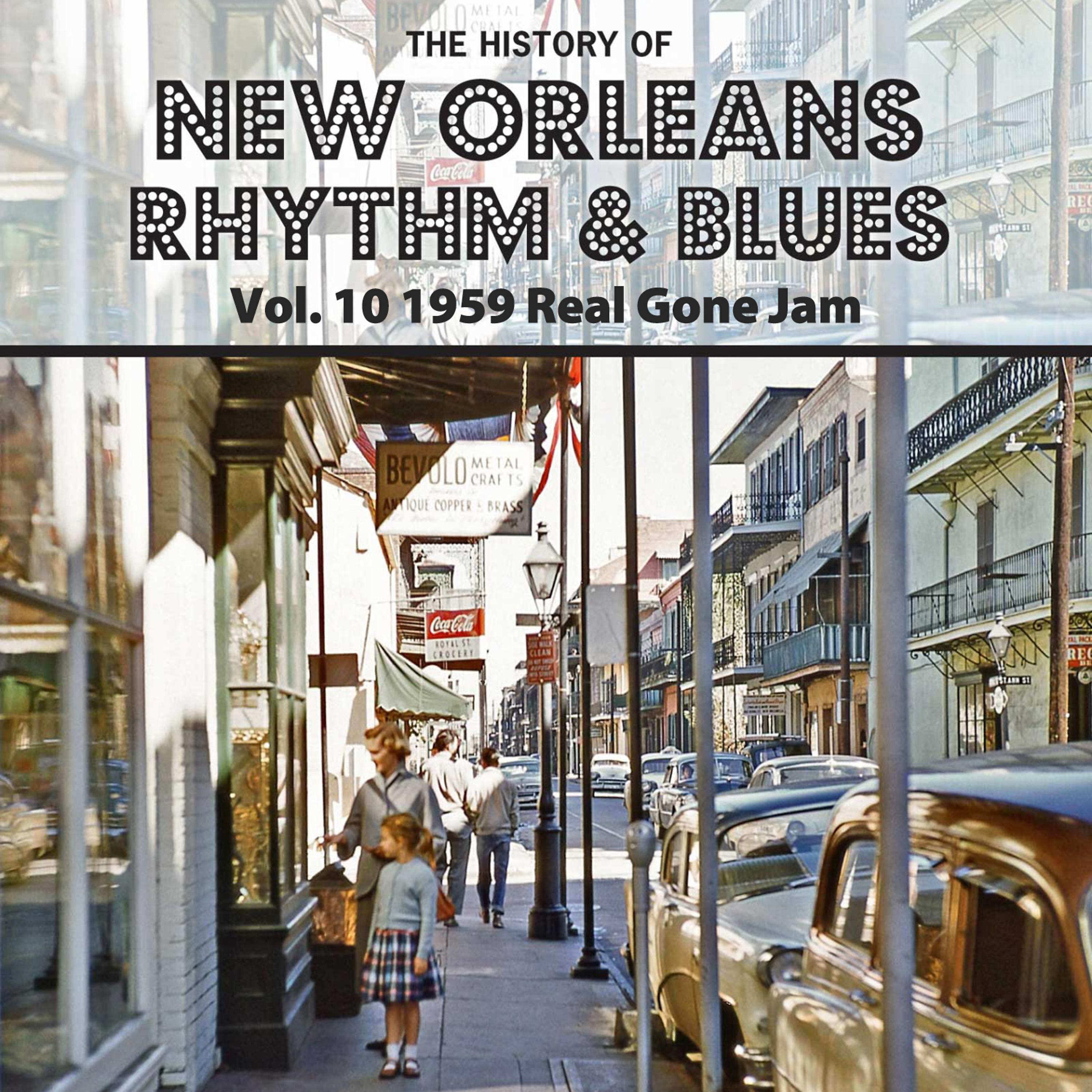 Постер альбома The History of New Orleans Rhythm & Blues, Vol. 10