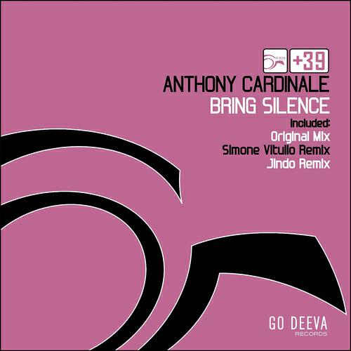 Anthony Cardinale - Bring Silence (Simone Vitullo Remix)