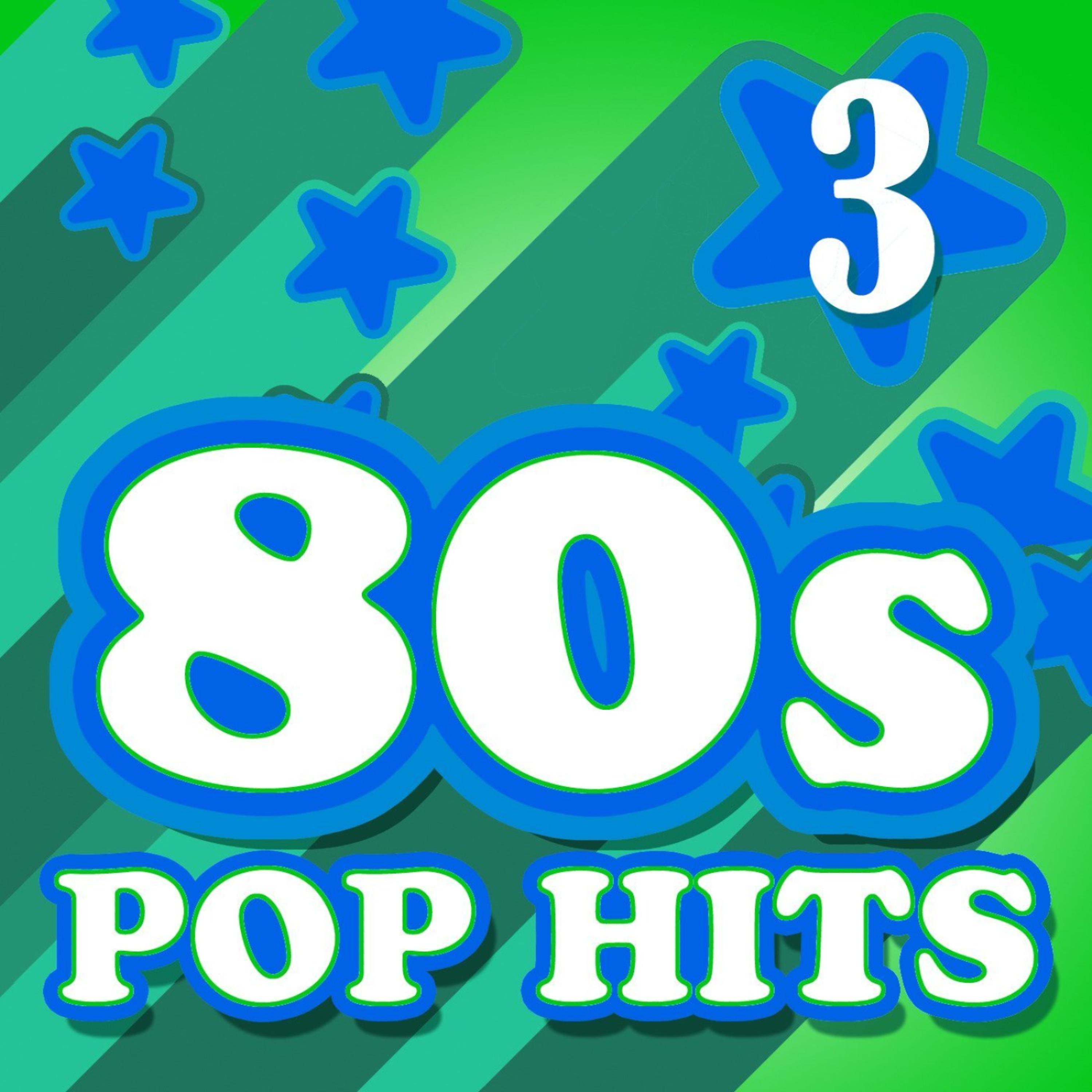 Постер альбома 80s Pop Hits Vol.3