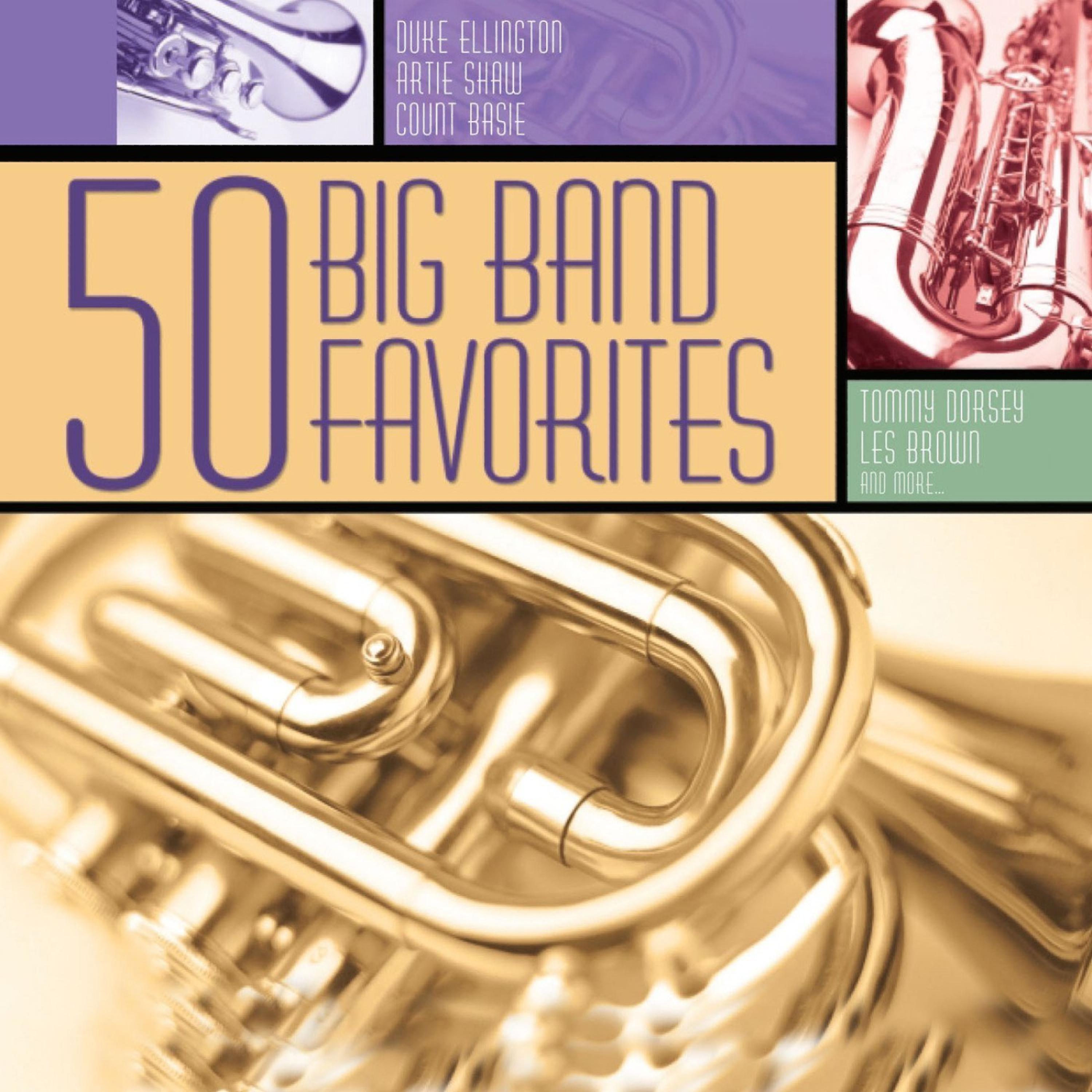 Постер альбома 50 Big Band Favorites