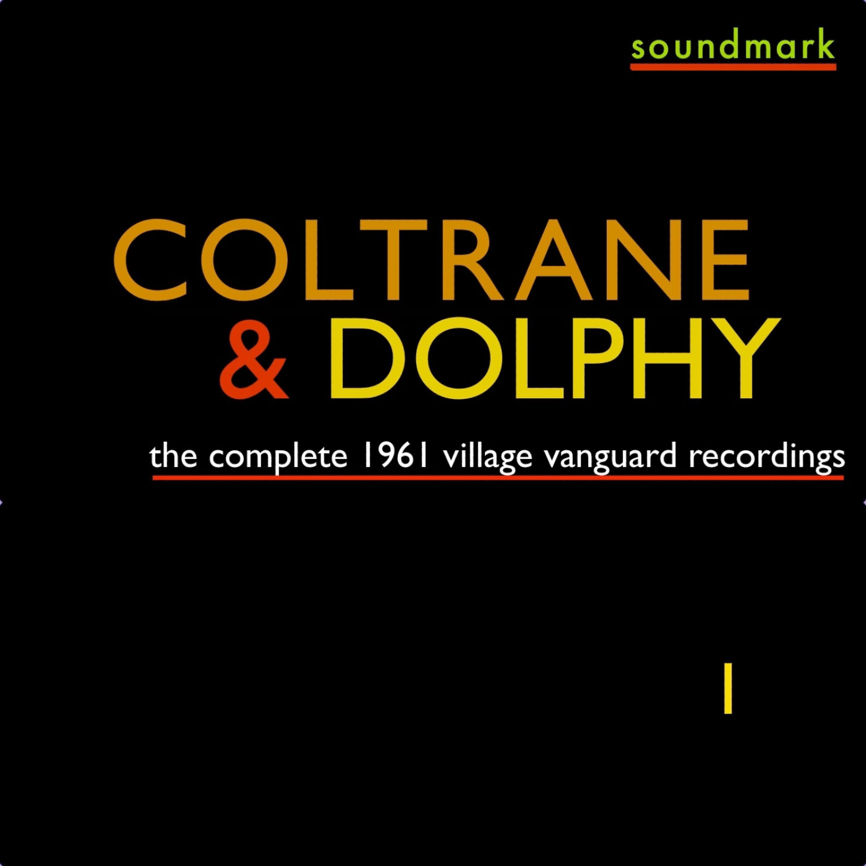 Постер альбома The Complete 1961 Village Vanguard Recordings of John Coltrane with Eric Dolphy, Vol. One