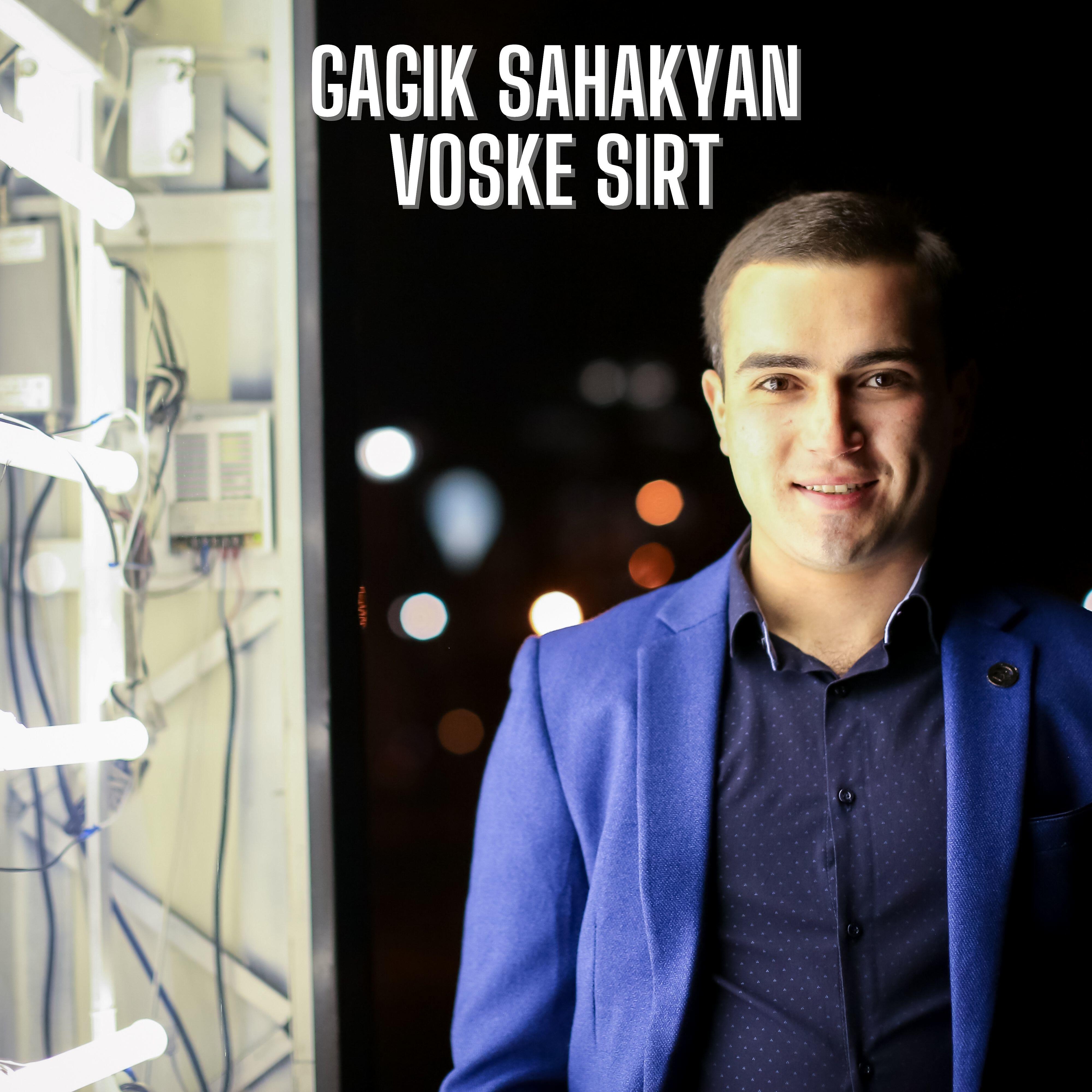 Gagik Sahakyan - Voske Sirt