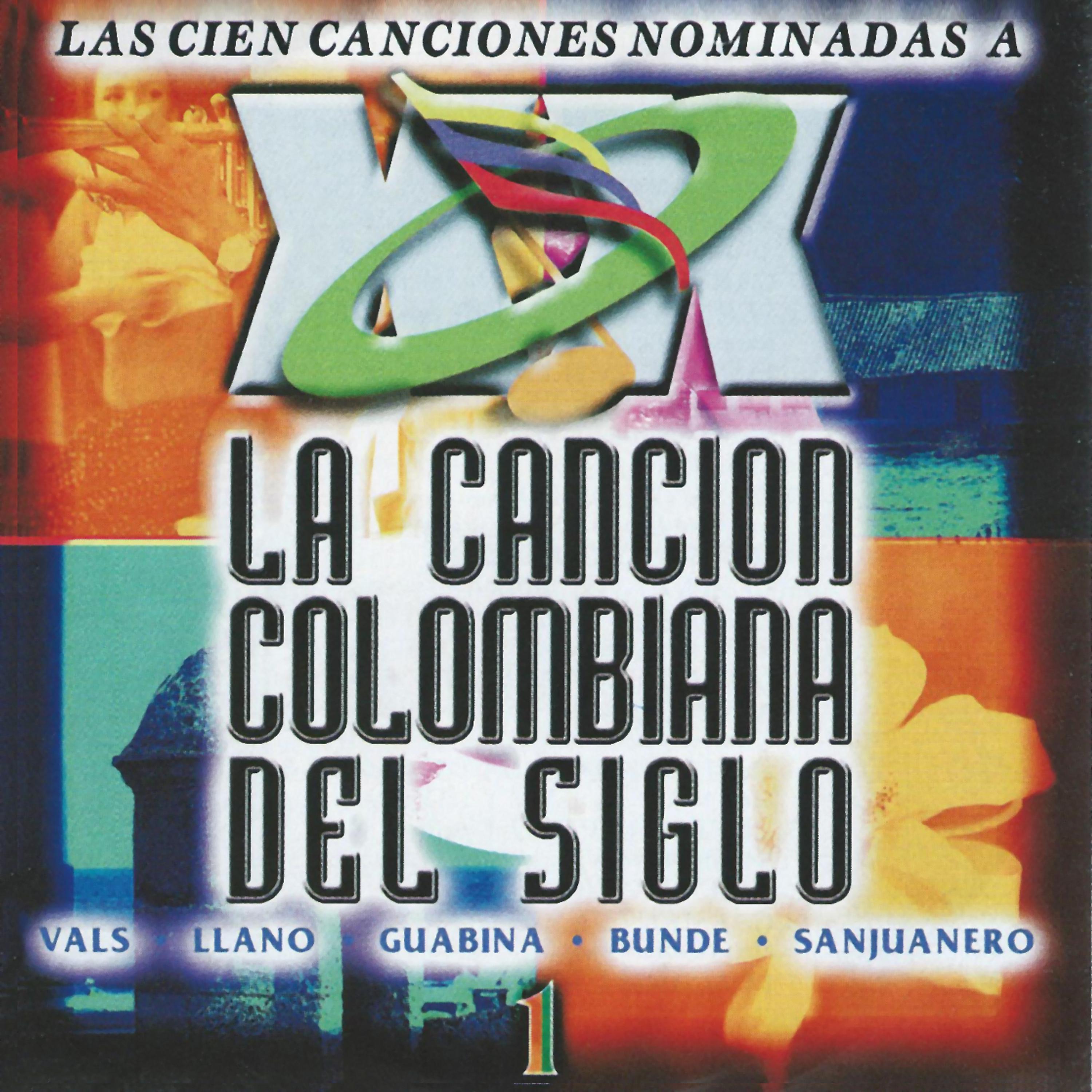Постер альбома La Cancion Colombiana del Siglo, Vol. 1