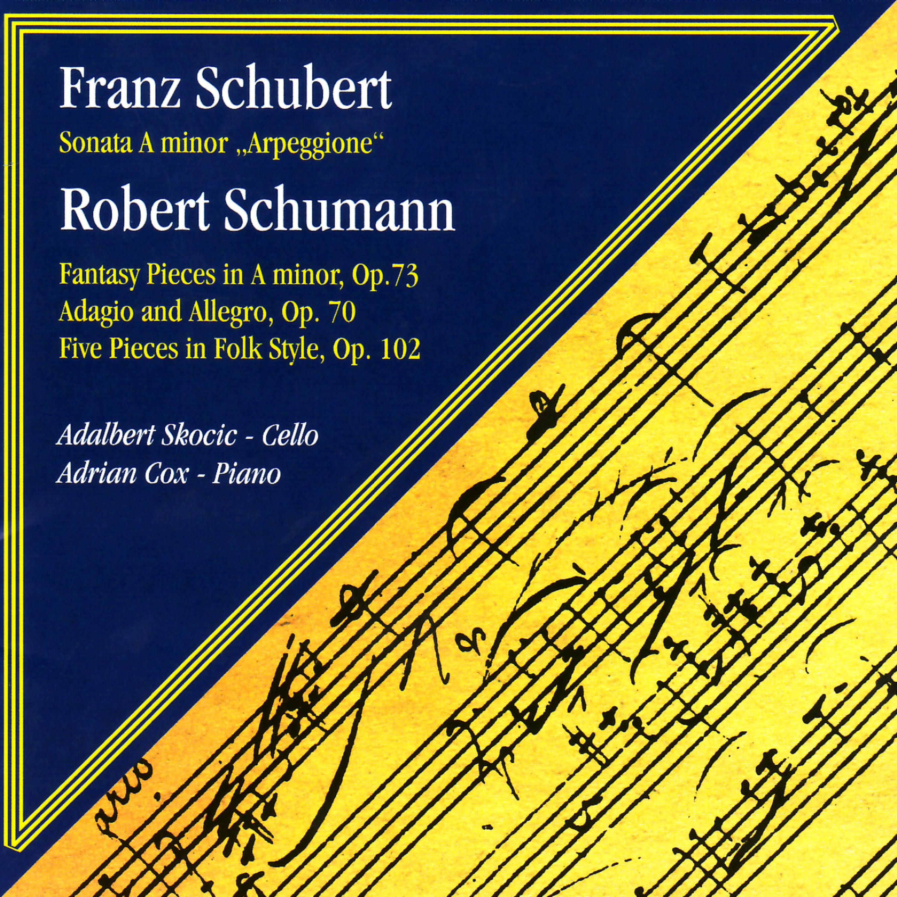Постер альбома Schubert: Sonata in A Minor - Schumann: Fantasy Pieces, Adagio and Allegro etc.