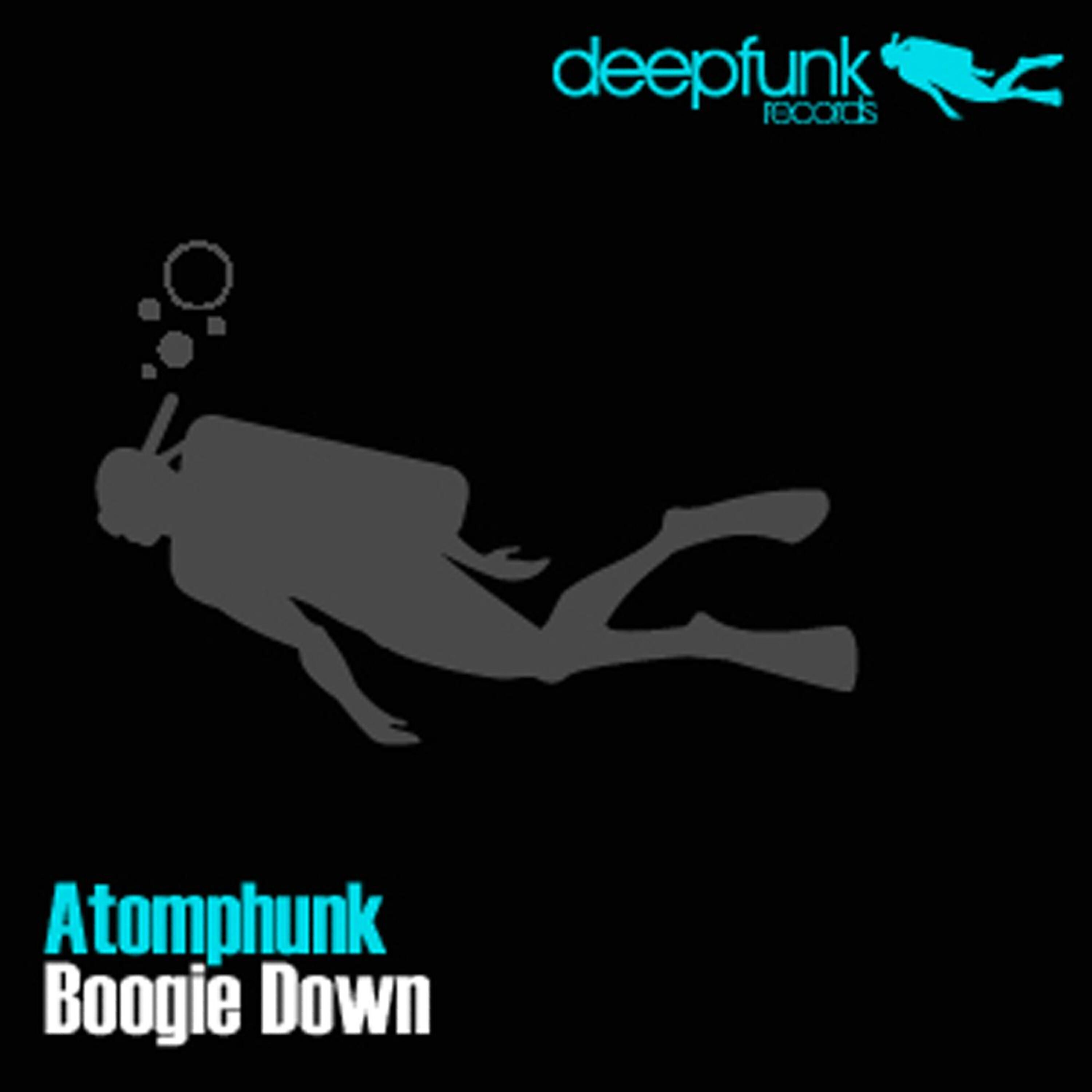 Atomphunk - Boogie Down (Kneedeep Mix)