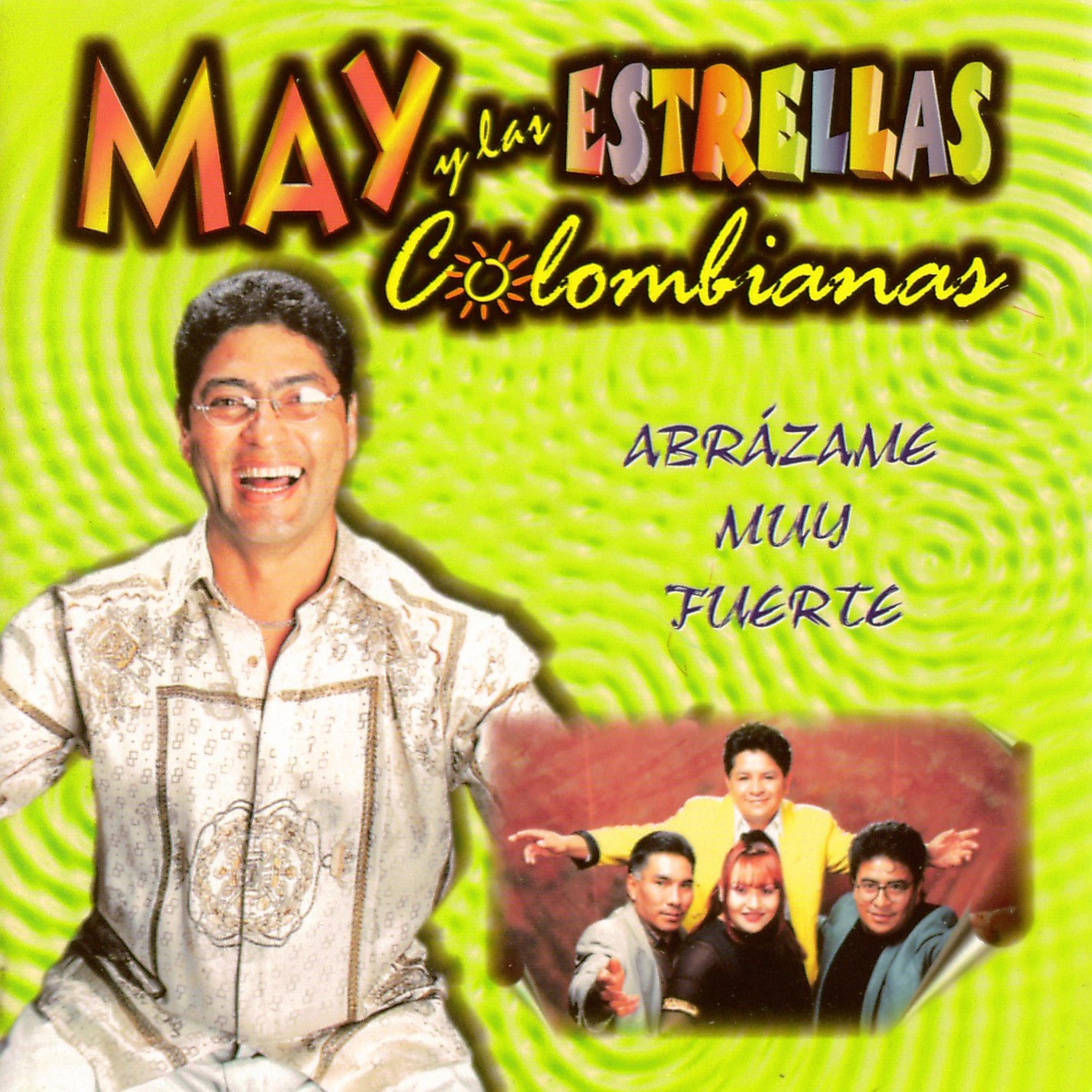 Постер альбома May y las Estrellas Colombianas… Abrazame Muy Fuerte