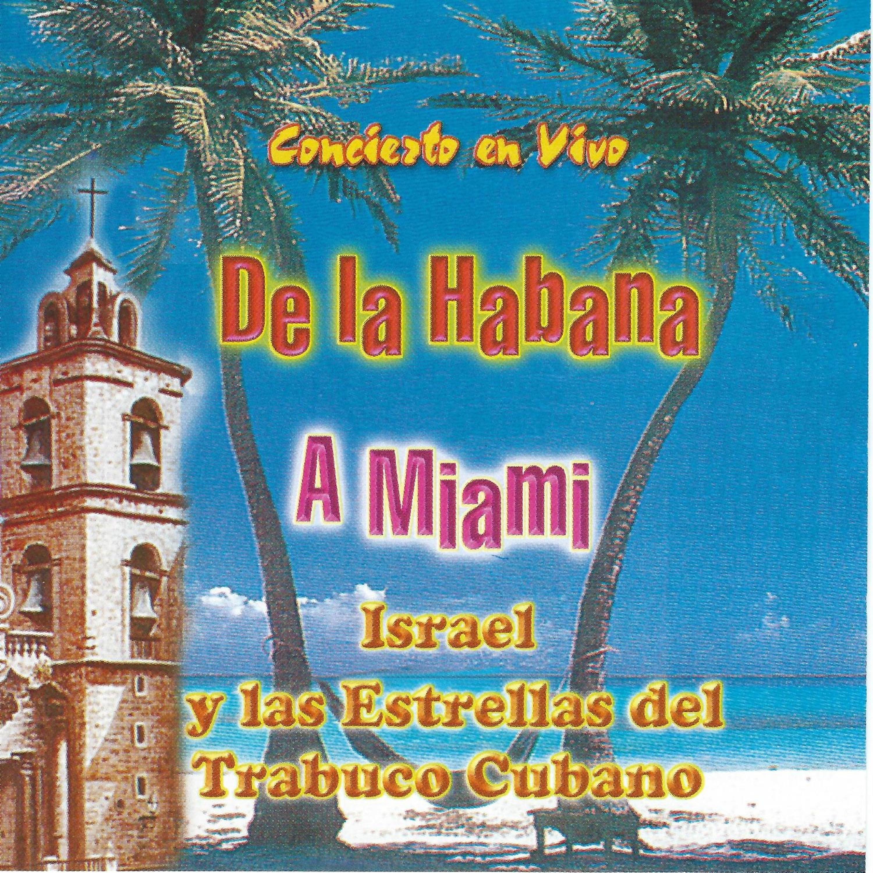 Постер альбома De La Habana a Miami (En Vivo)