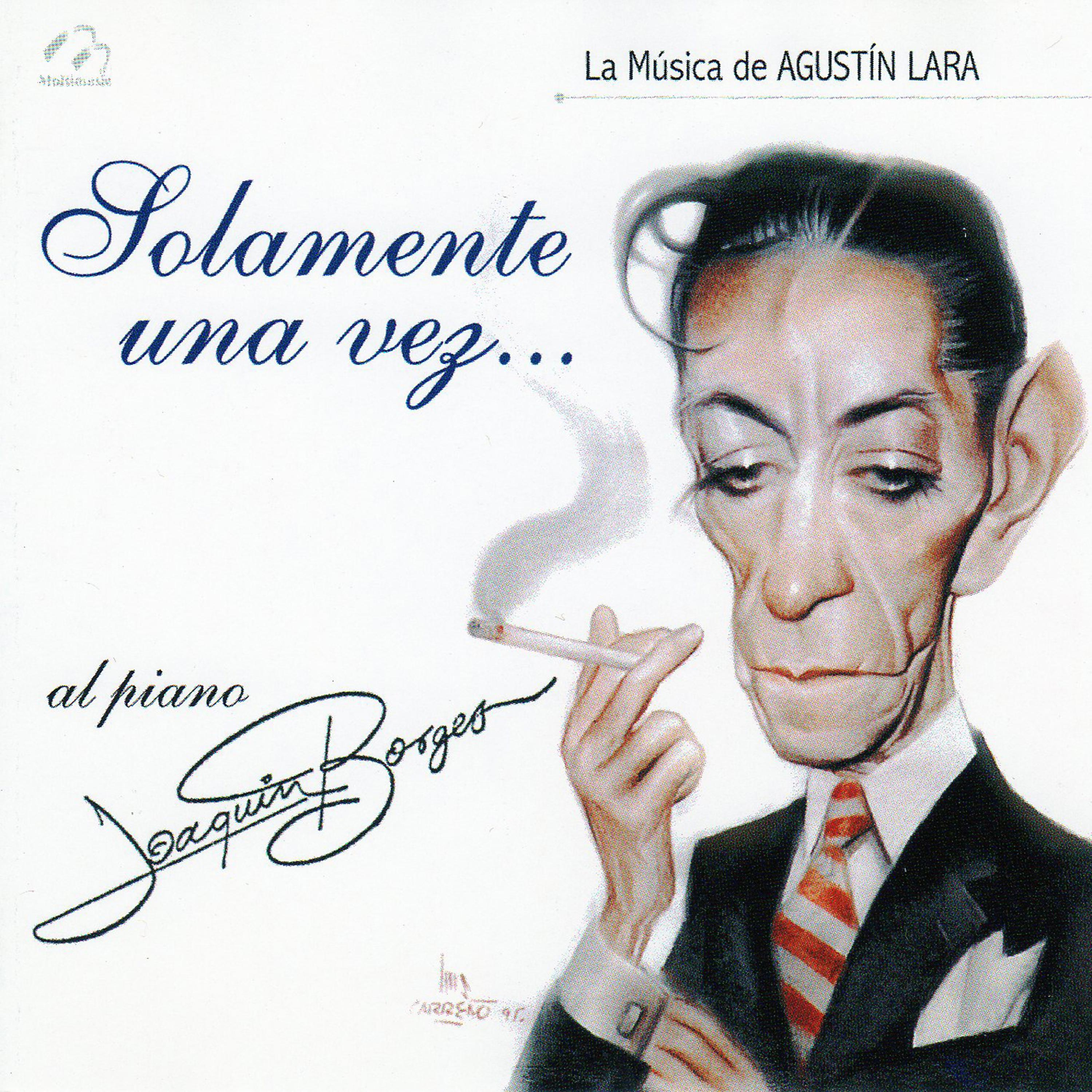 Постер альбома Solamente una Vez (La Música de Agustín Lara)