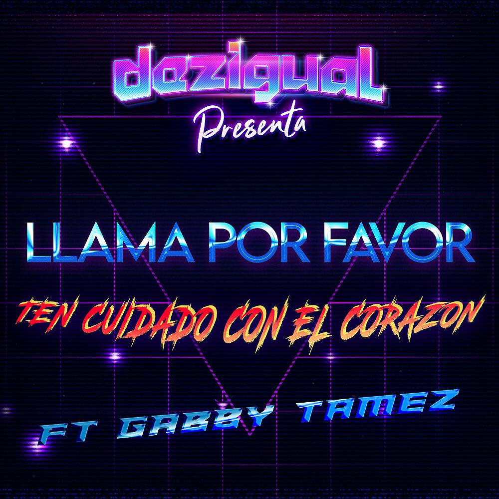 Постер альбома Llama Por Favor / Ten Cuidado Con El Corazón