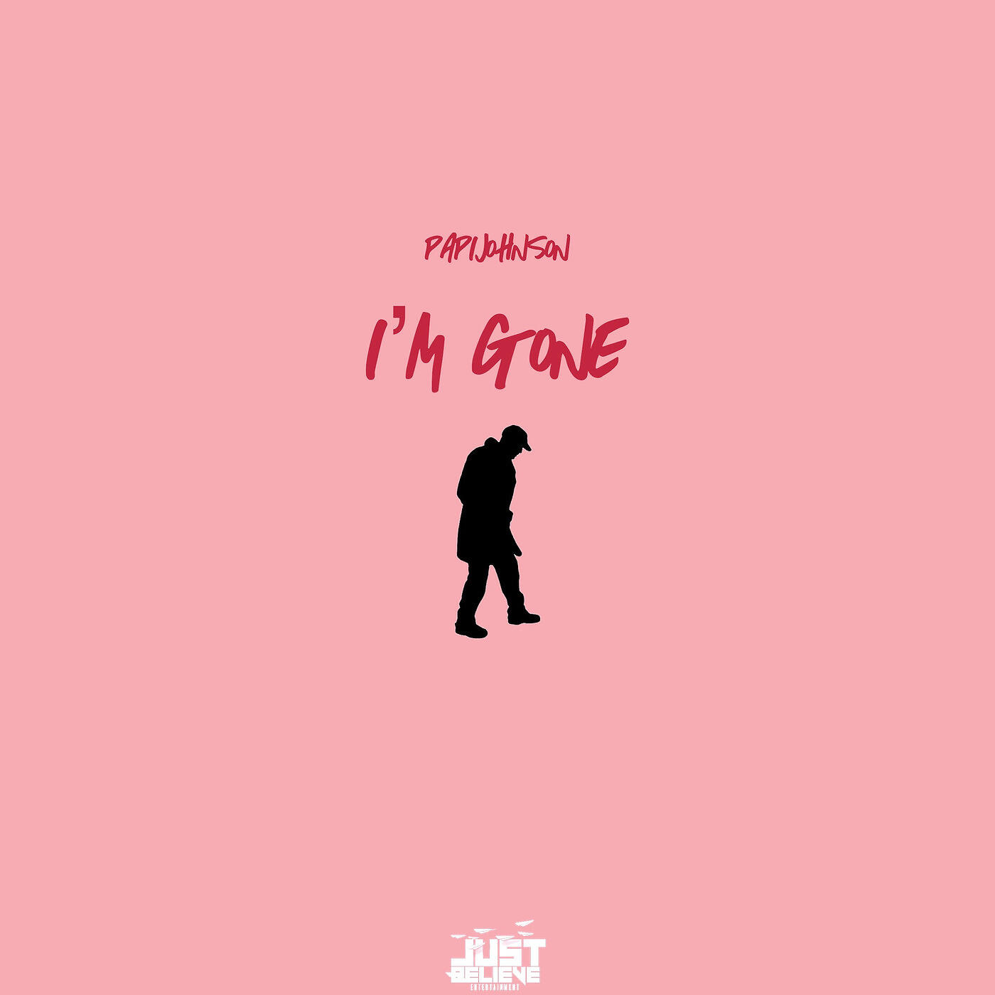 PAPIJOHNSON - I'm Gone