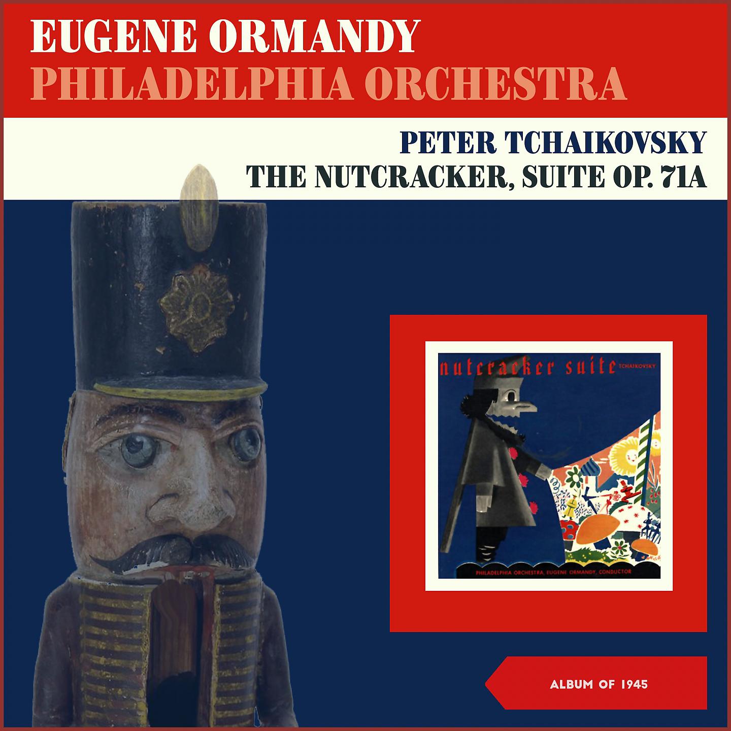 Постер альбома Peter Tchaikovsky: The Nutcracker, Suite Op. 71A
