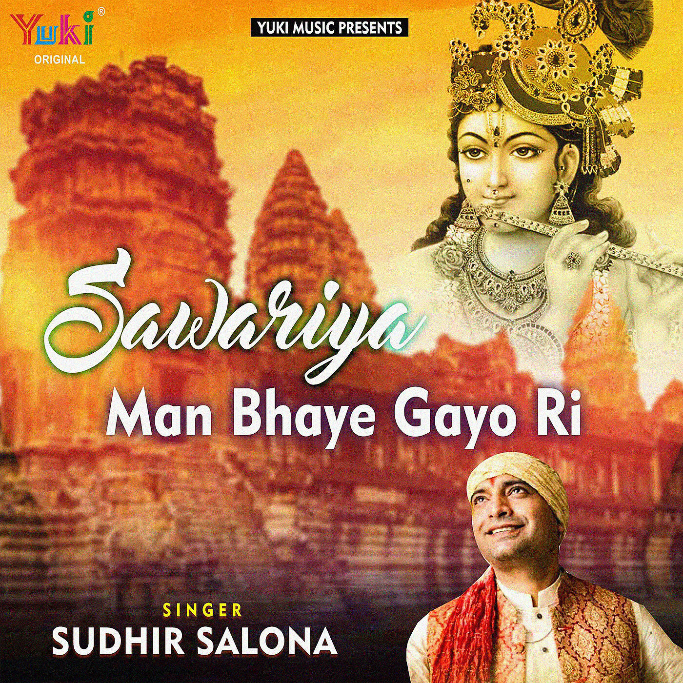 Sudhir Salona - Sawariya Man Bhaye Gayo Ri