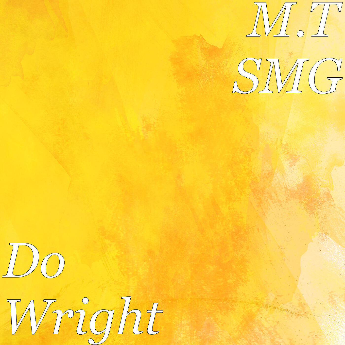 M.T SMG - Do Wright