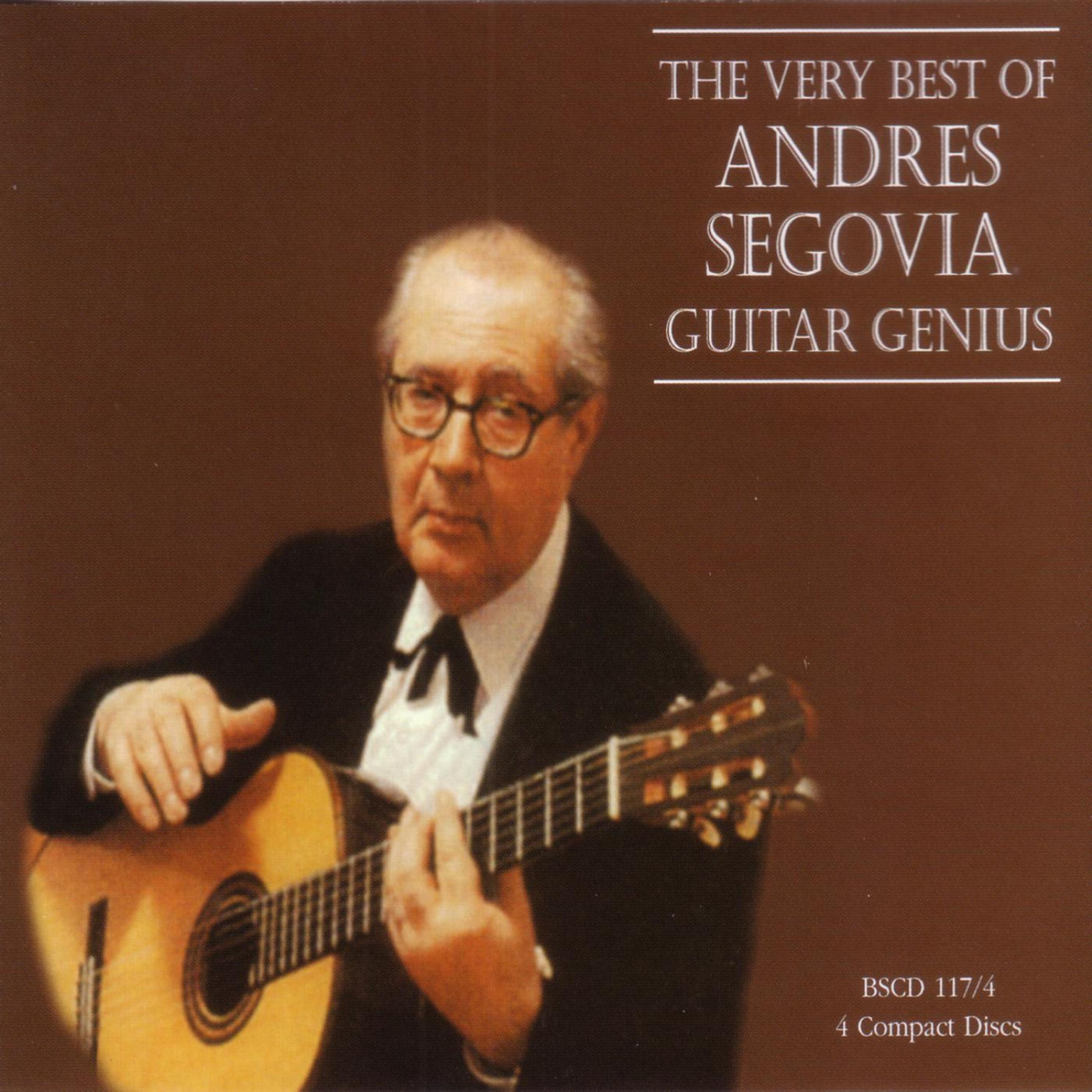 Постер альбома The Very Best of Andres Segovia - Guitar Genius