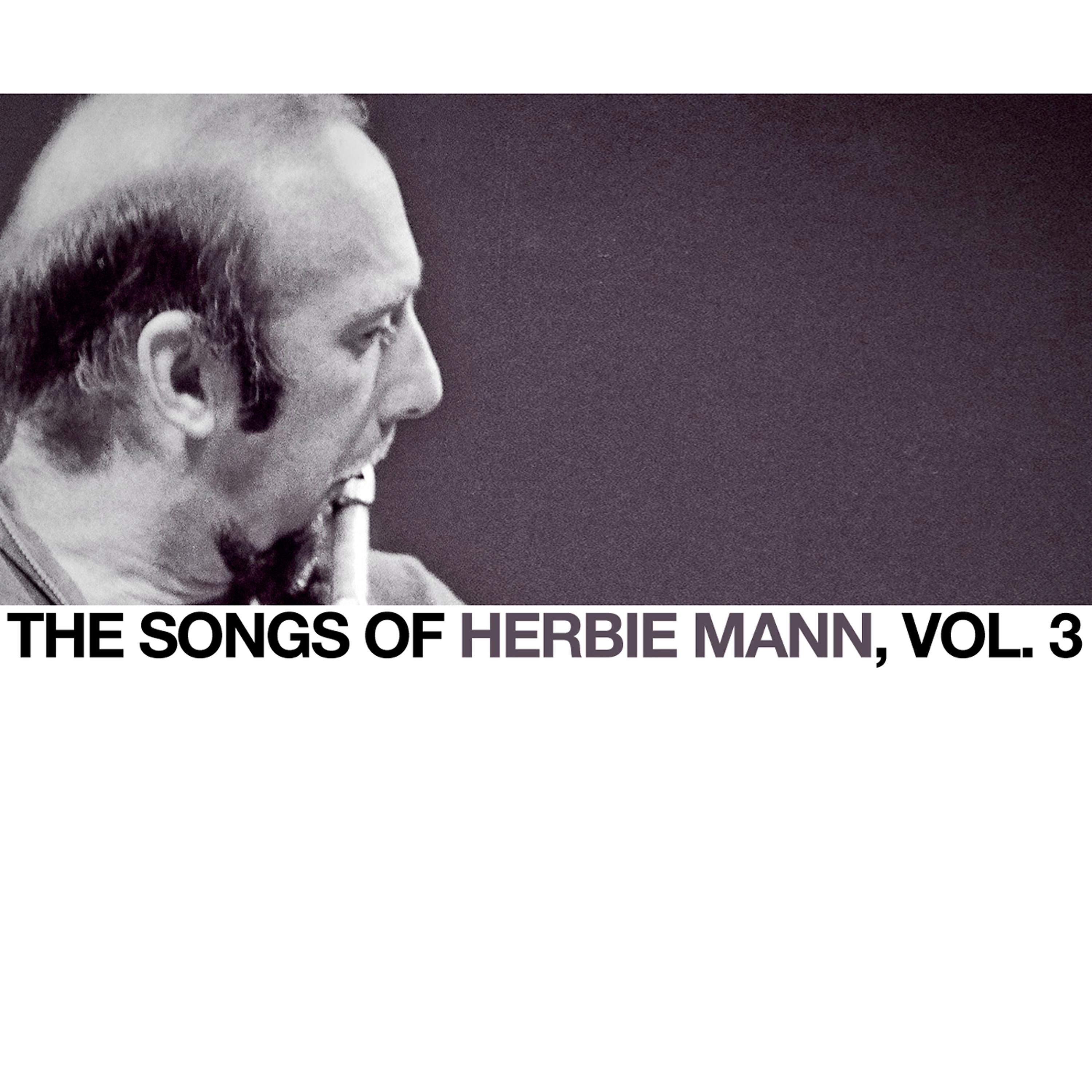 Постер альбома The Songs of Herbie Mann, Vol. 3