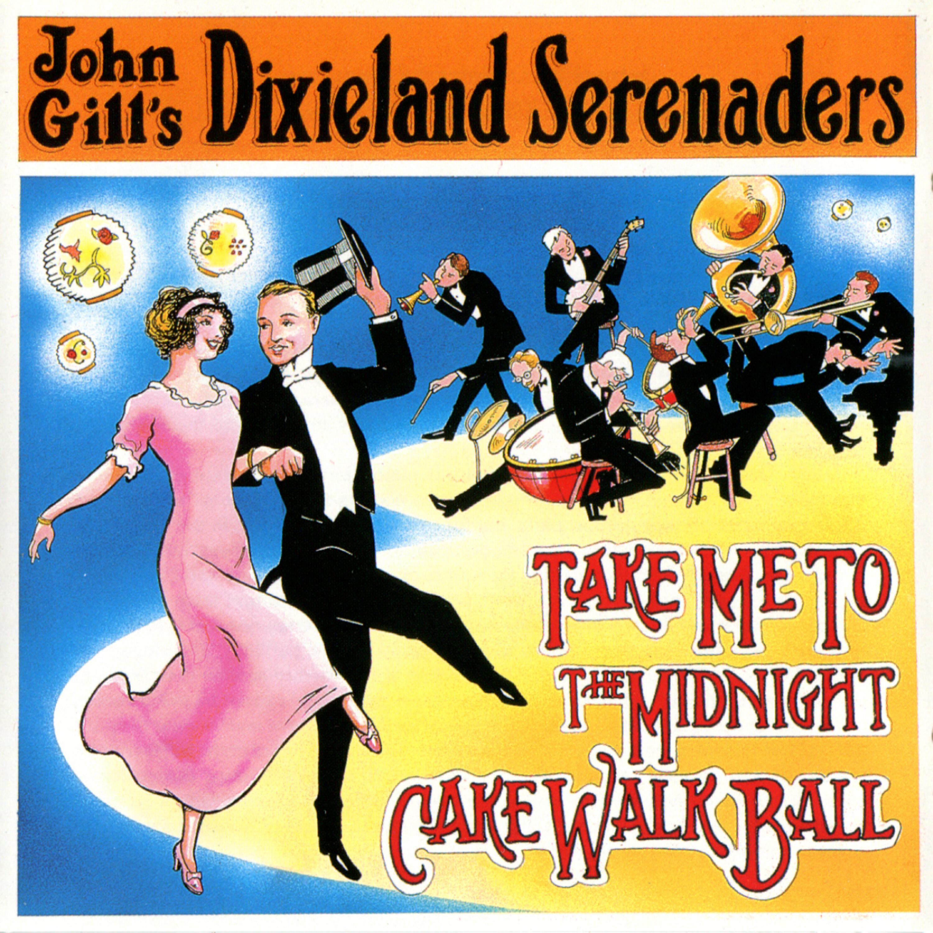 John Gill's Dixieland Serenaders - Grandpa's Spells