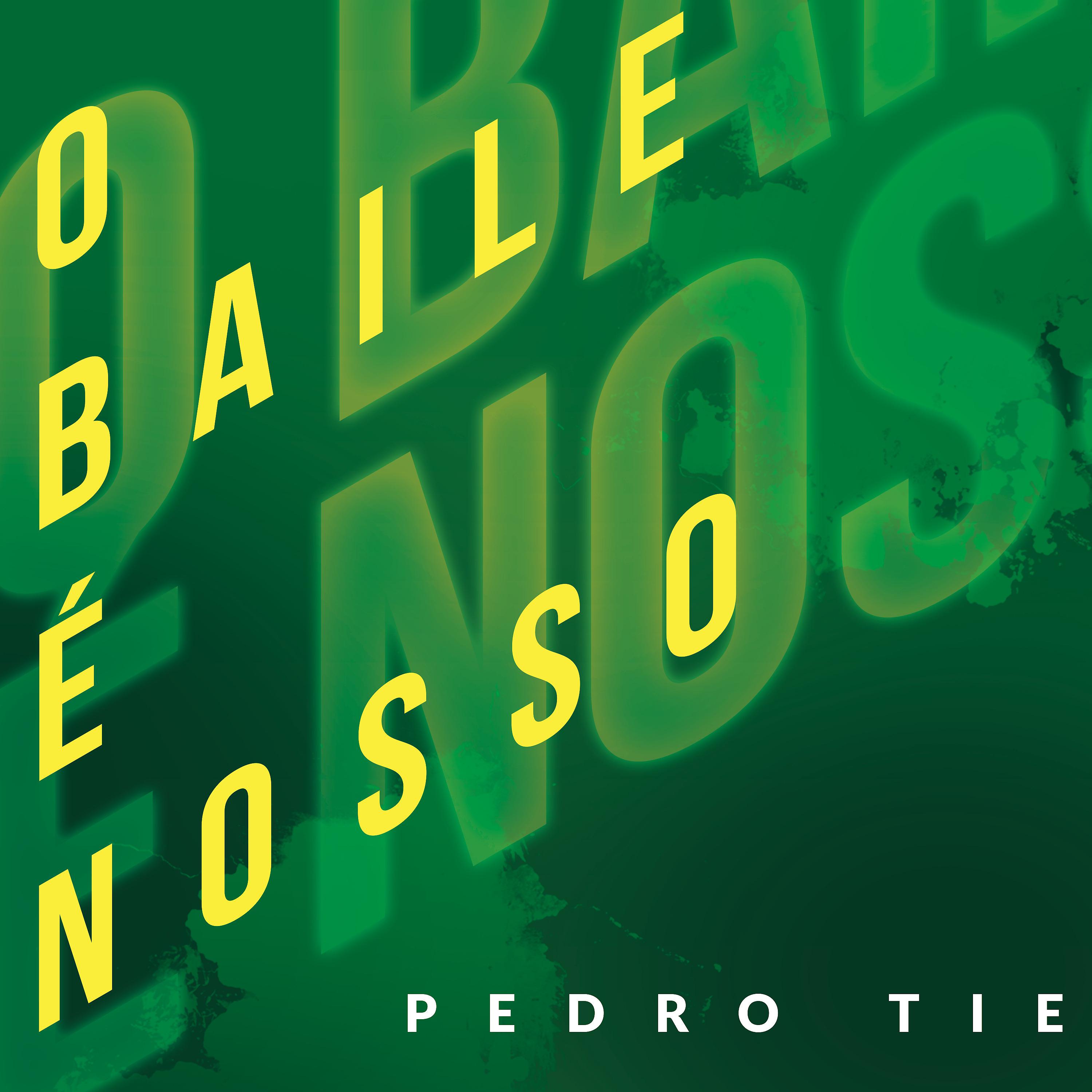 Постер альбома O Baile É Nosso