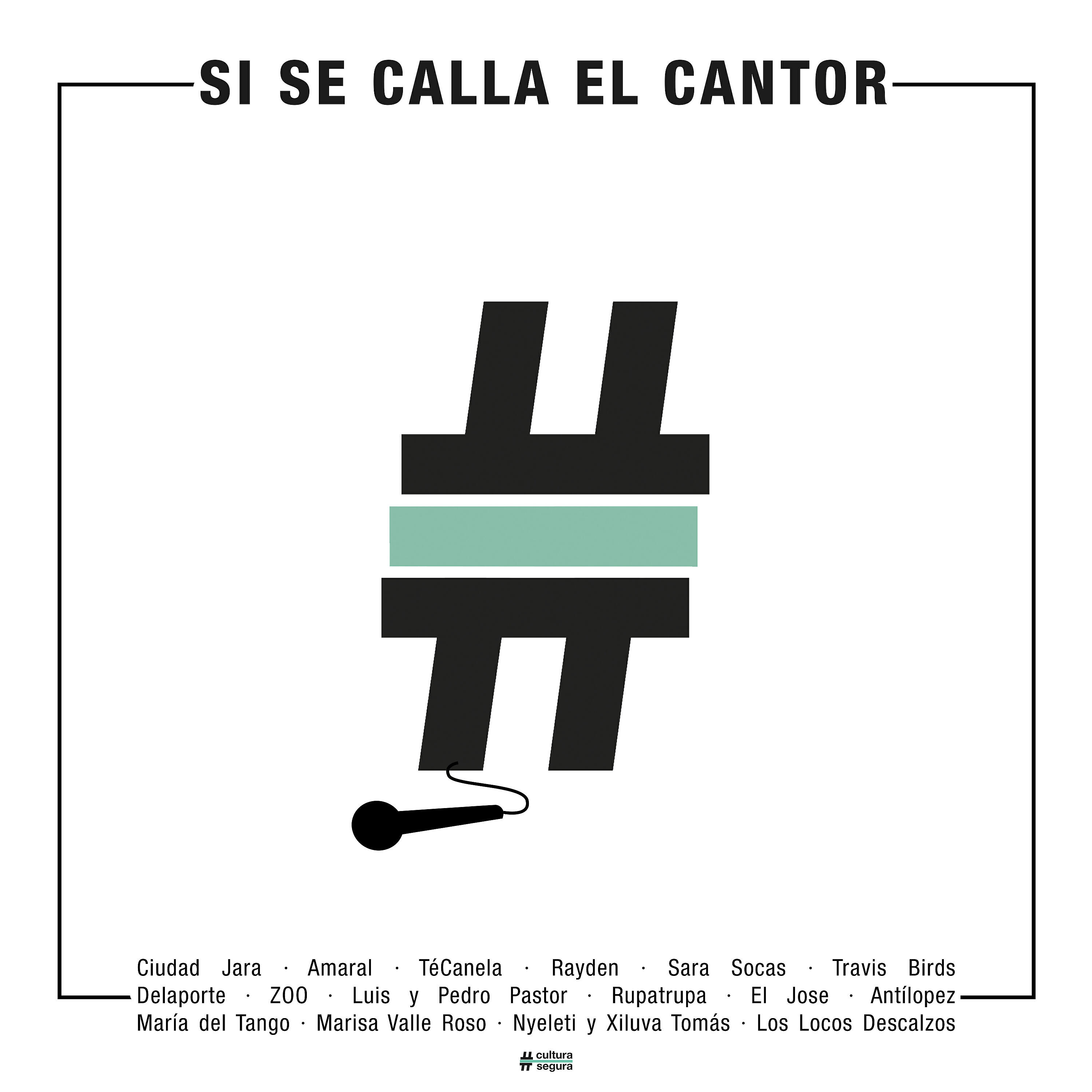 Amaral - Si Se Calla el Cantor (Juntxs por una #Culturasegura)