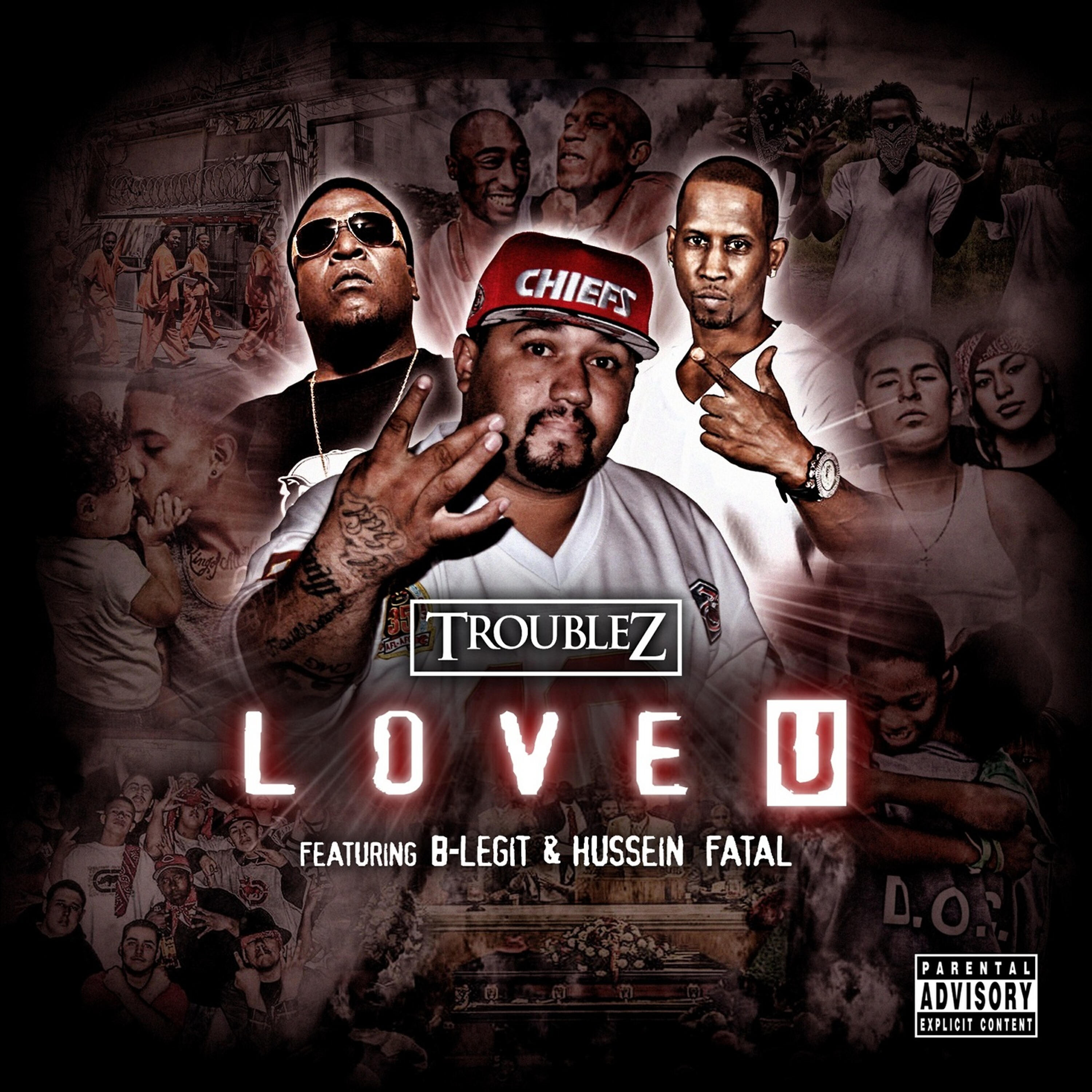 B-Legit - Love U (feat. B-Legit & Hussein Fatal)