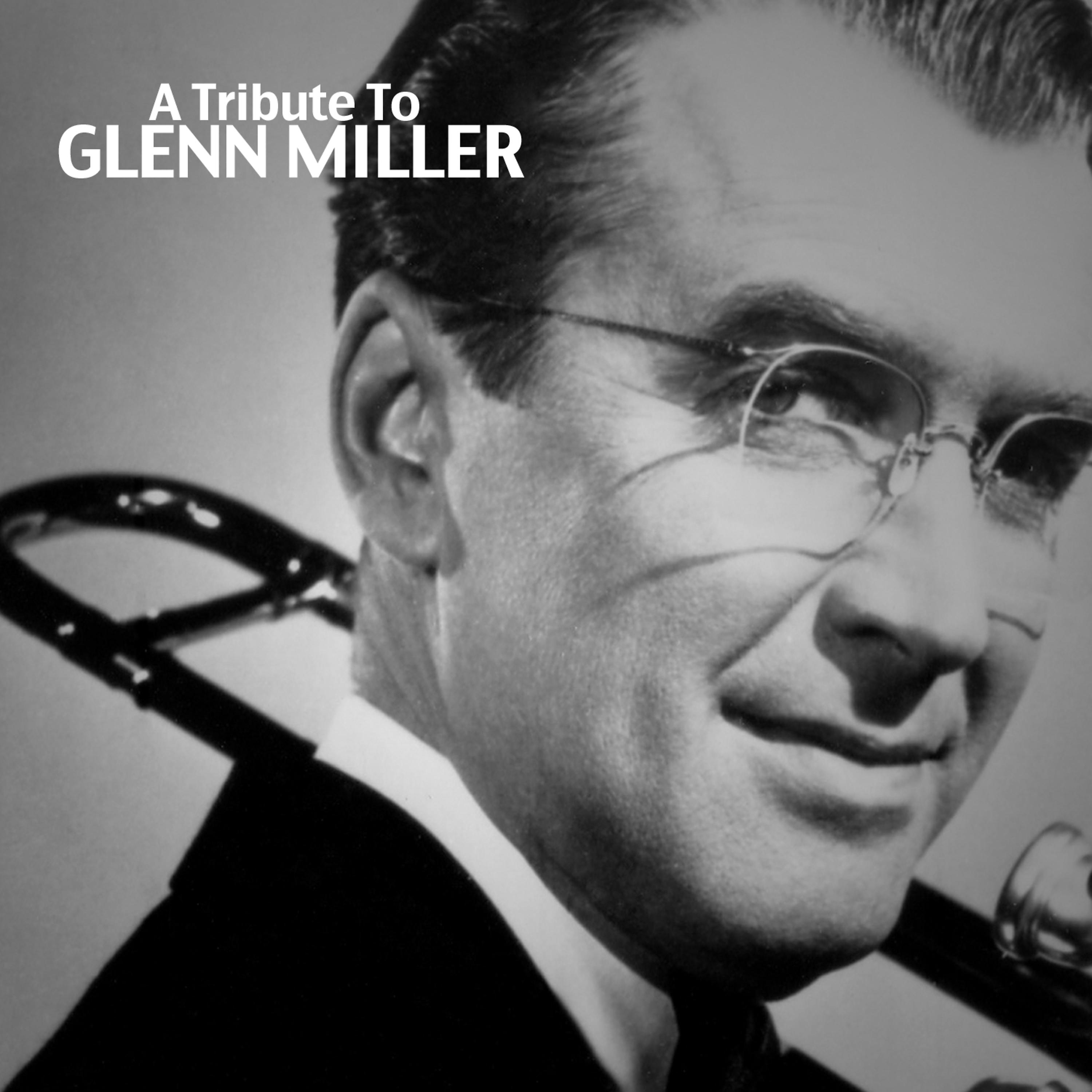 Постер альбома A Tribute to Glenn Miller