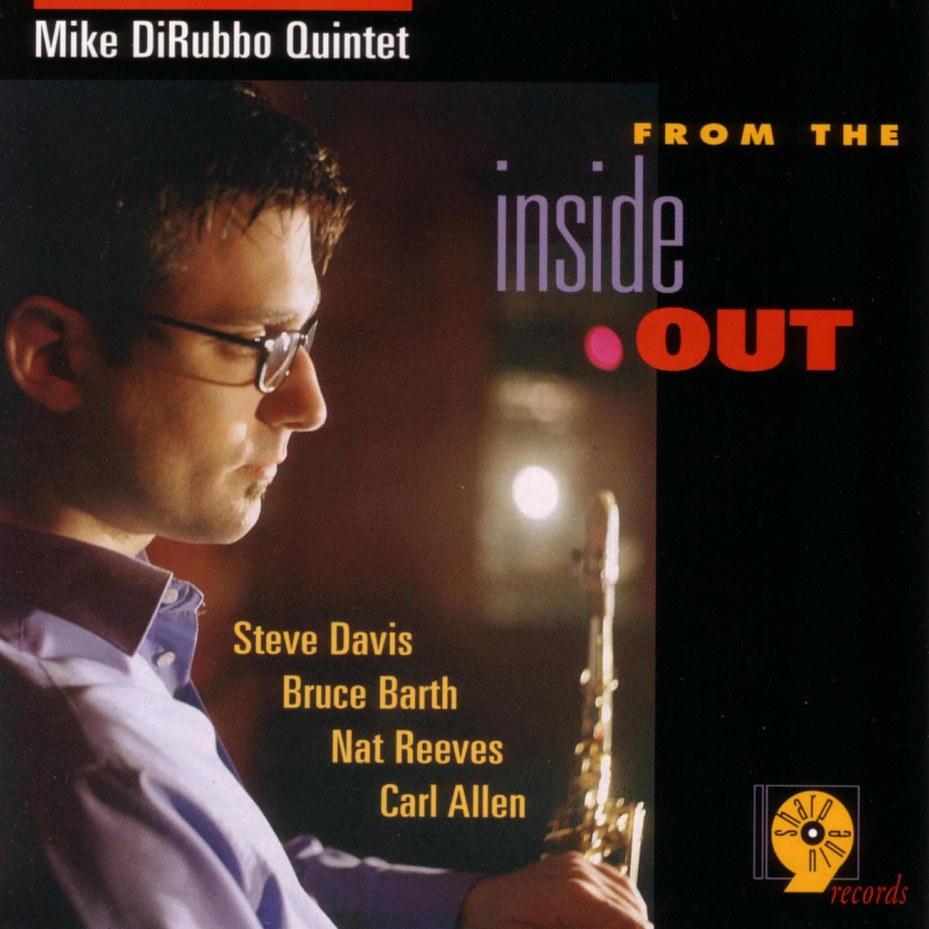 Mike DiRubbo Quintet - The Search Within