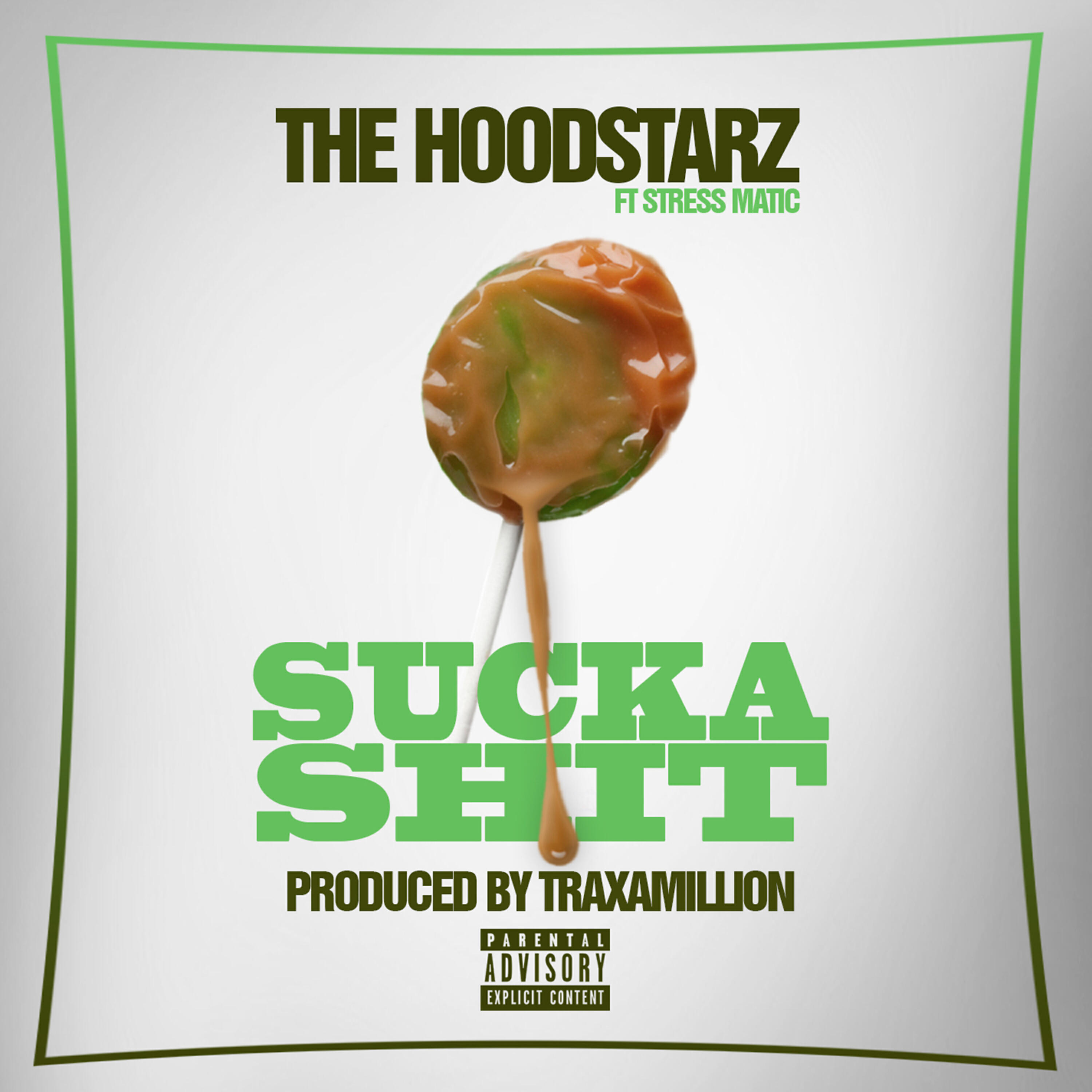 Stresmatic - Sucka Sh*t (feat. Stresmatic)
