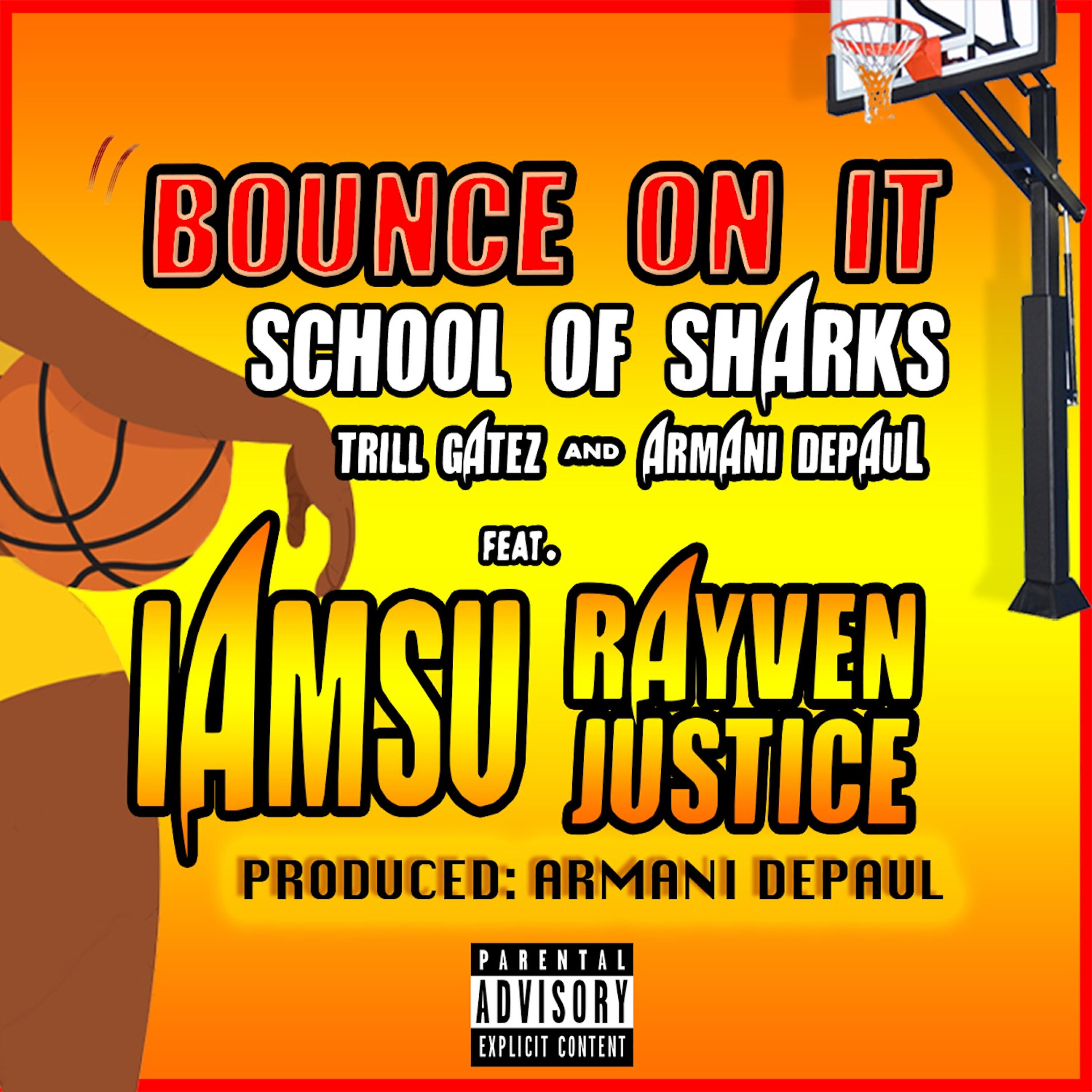 Armani DePaul - Bounce on It (feat. Armani Depaul, Trill Gatez, Iamsu & Rayven Justice)