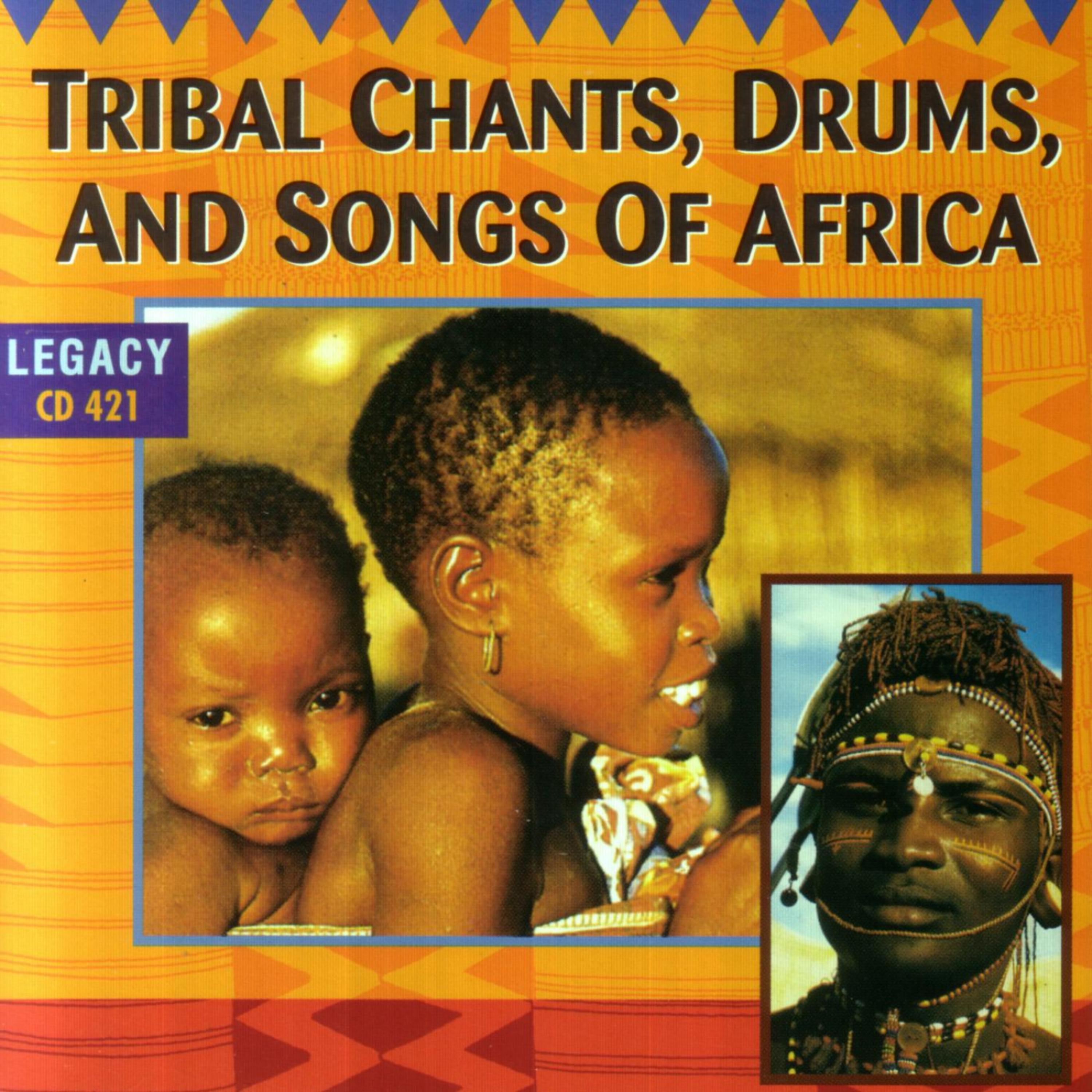 Постер альбома Tribal Chants, Drums, and Songs of Africa