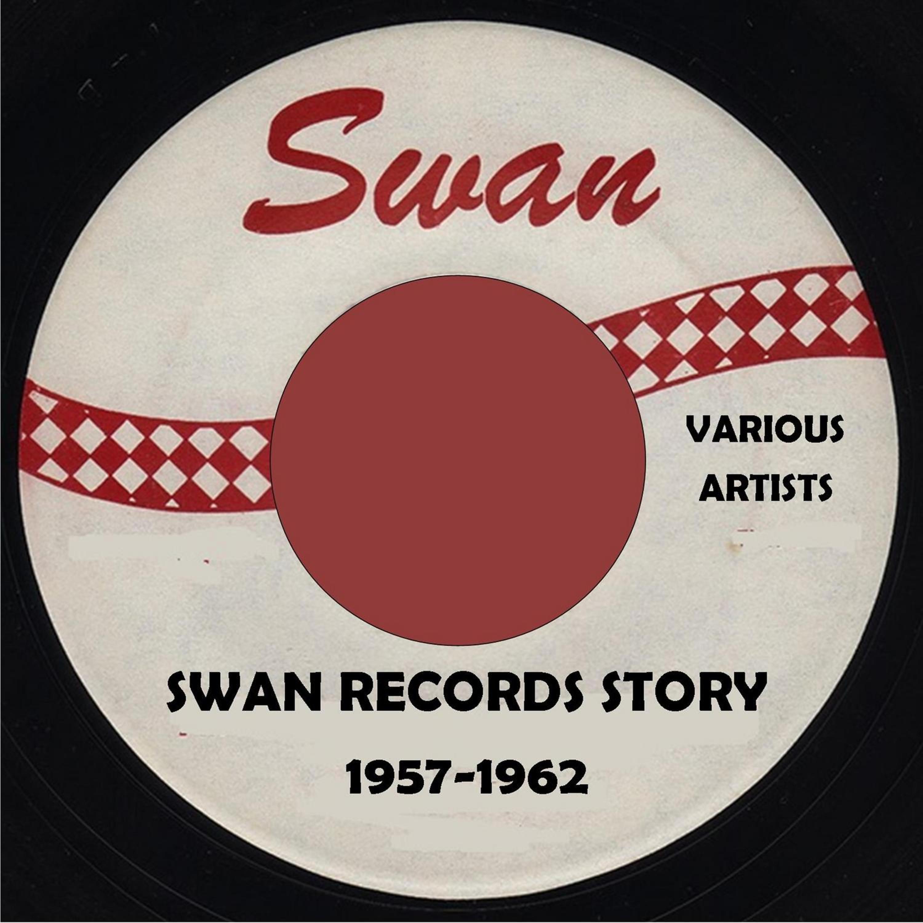 Постер альбома Swan Records Story - 1957-1962